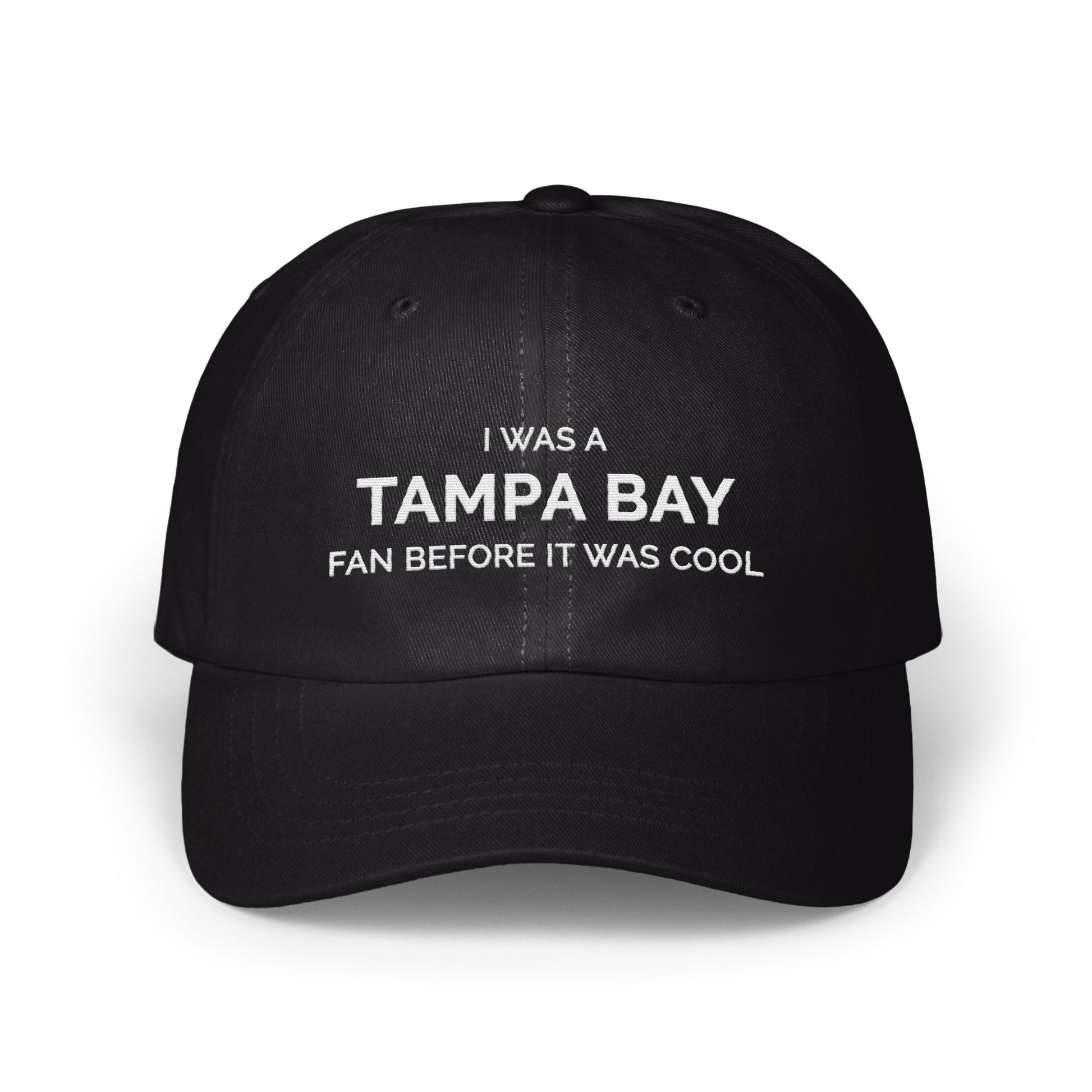 I Was A Tampa Bay Fan Before It Was Cool Hat product