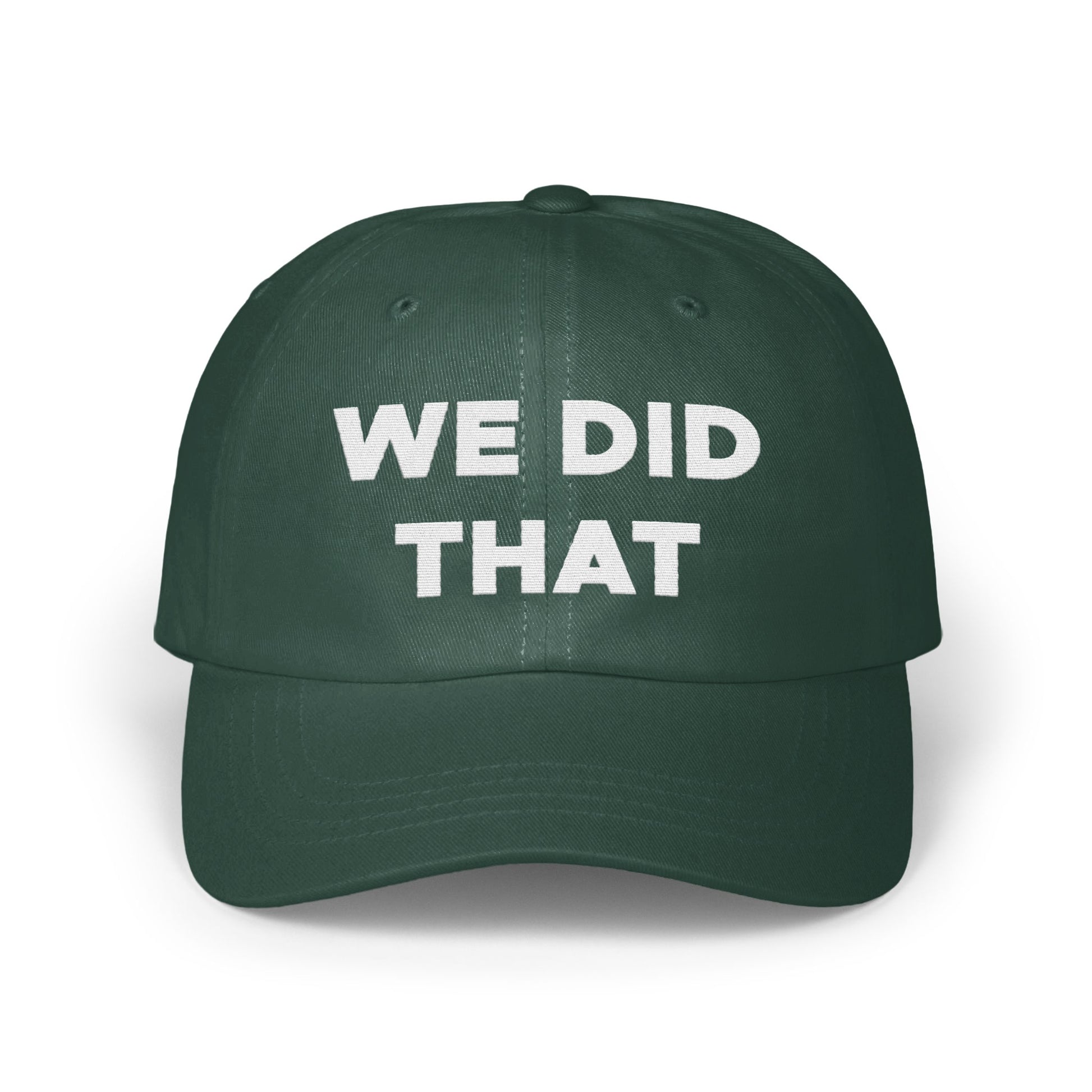 We Did That Embroidered Fashion Cap product