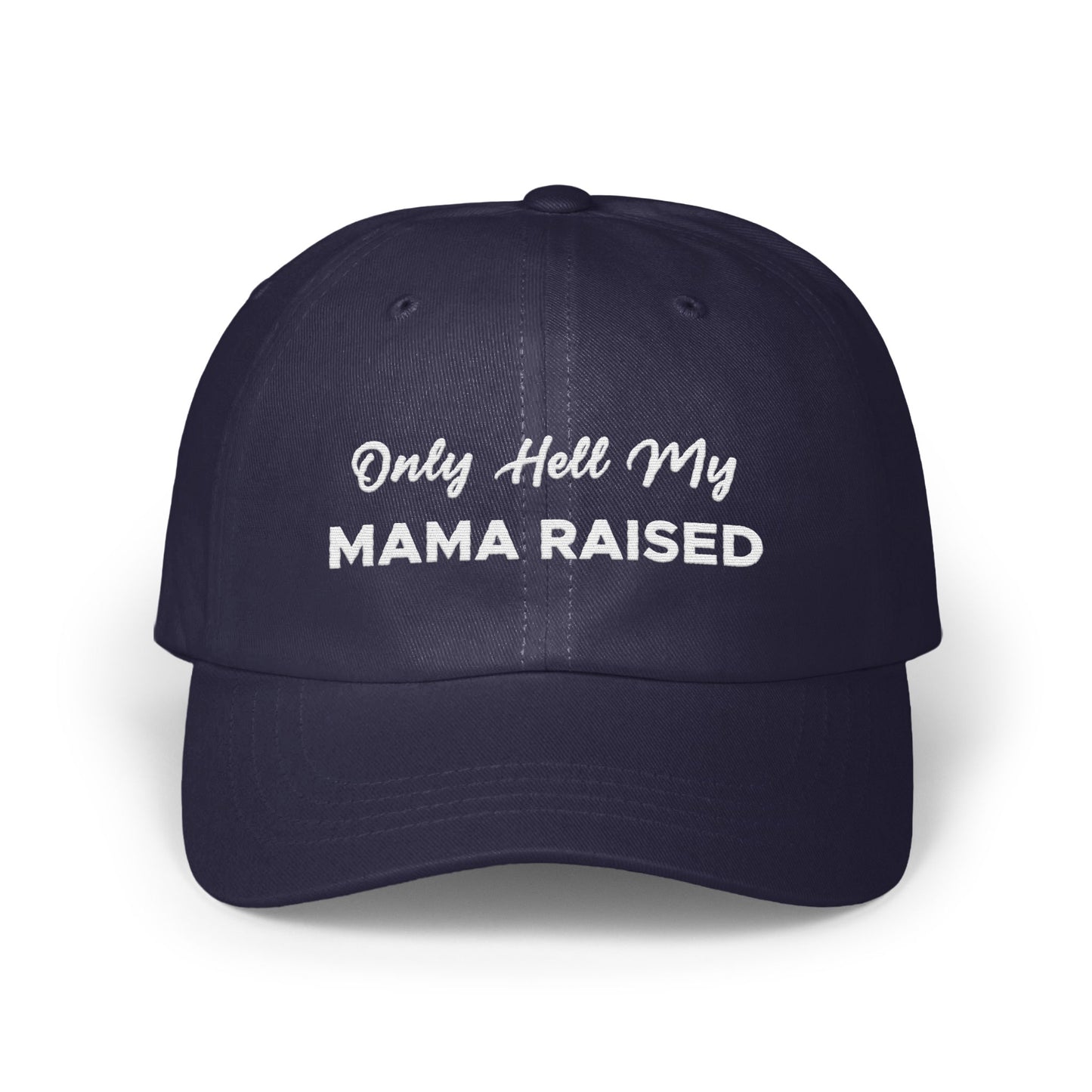 Only Hell My Mama Raised Statement Hat product