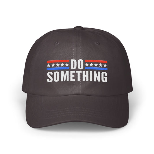 Do Something Embroidered Design Baseball Cap product