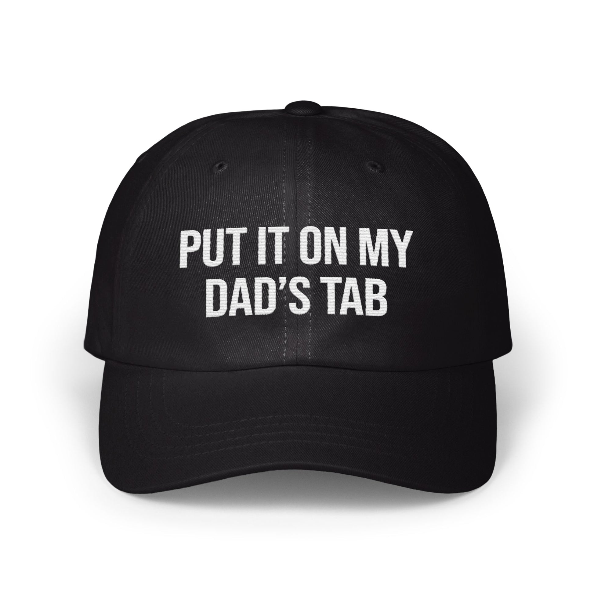 Put It On My Dad's Tab Statement Hat product