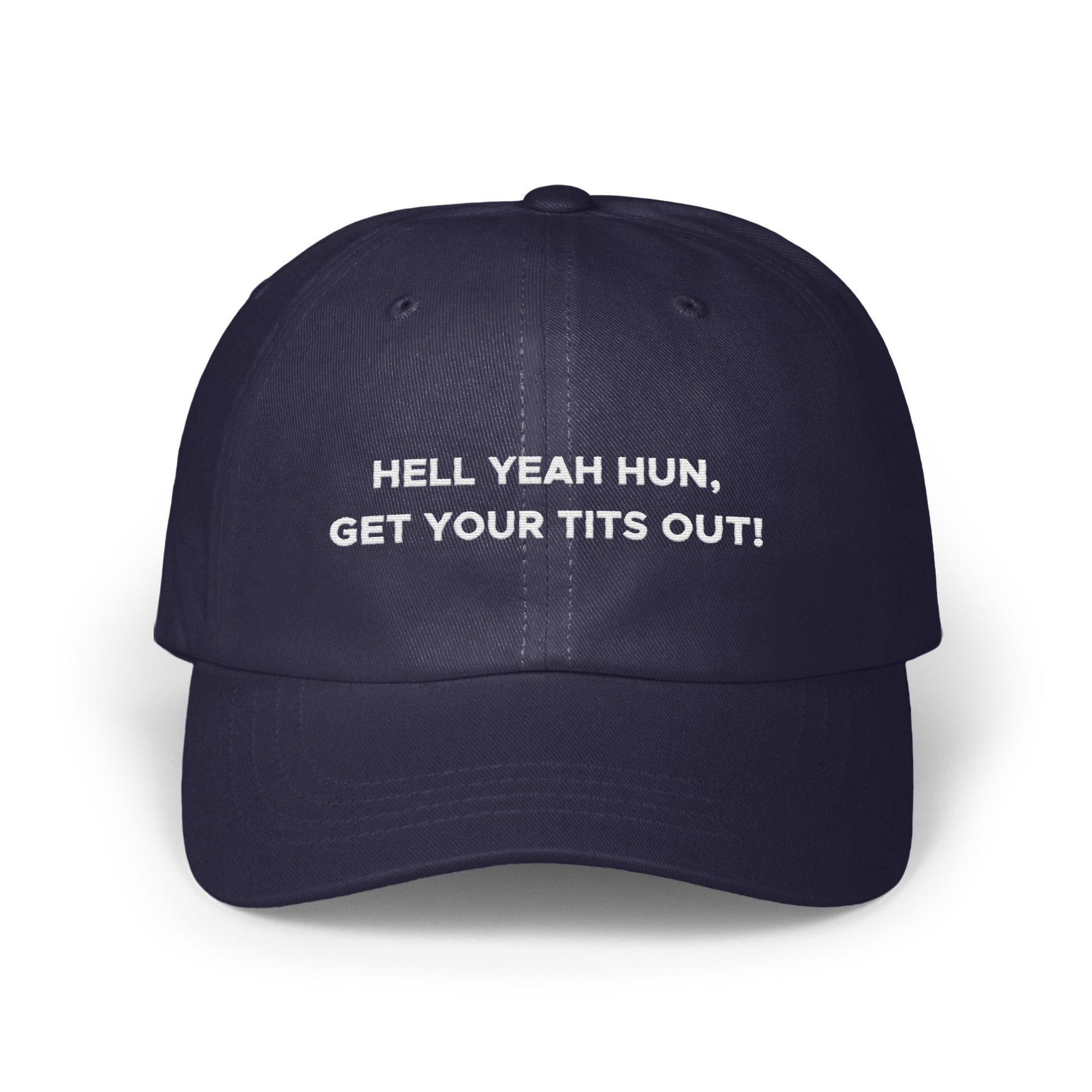 Hell Yeah Hun Get Your Tits Out Hat product
