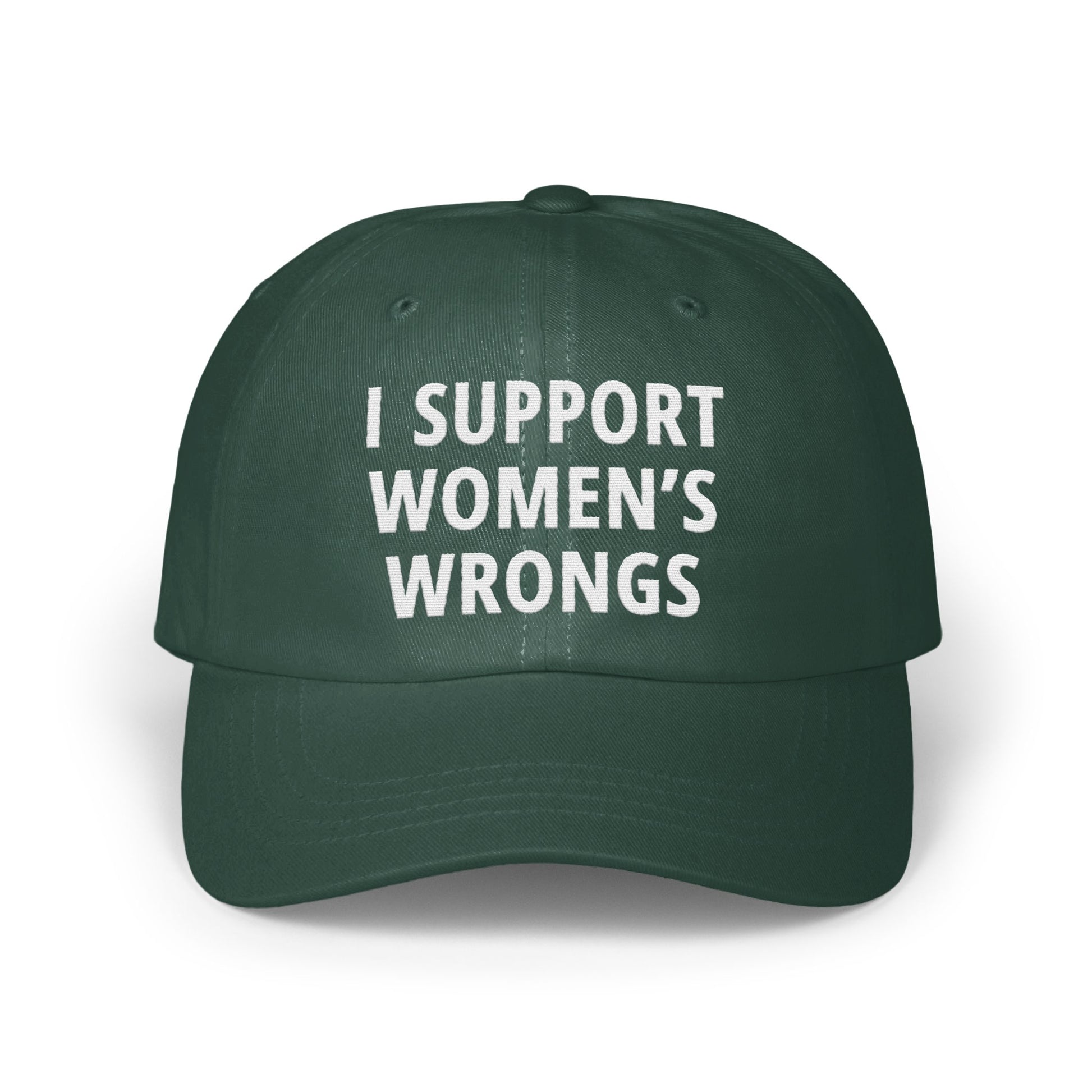 I Support Women's Wrongs Statement Hat product