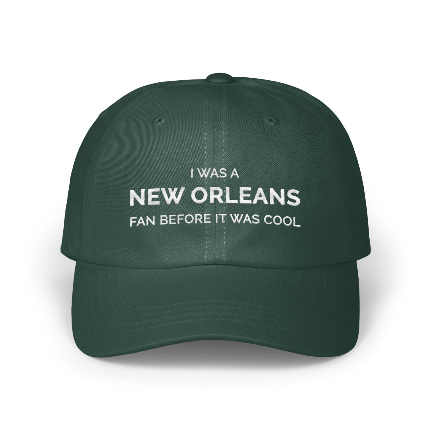 I Was a New Orleans Fan Before It Was Cool hat product