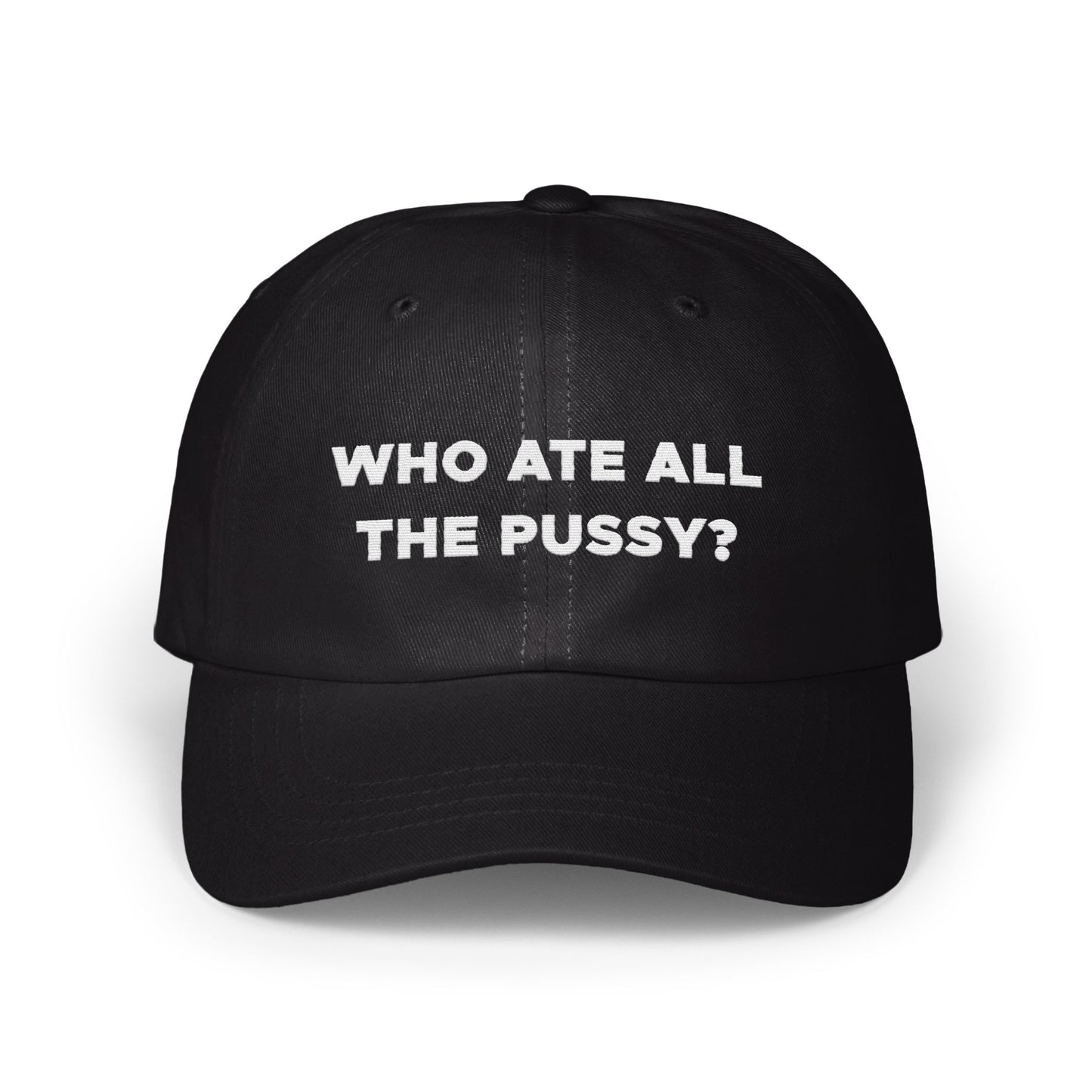 Who Ate All The Pussy Statement Hat product