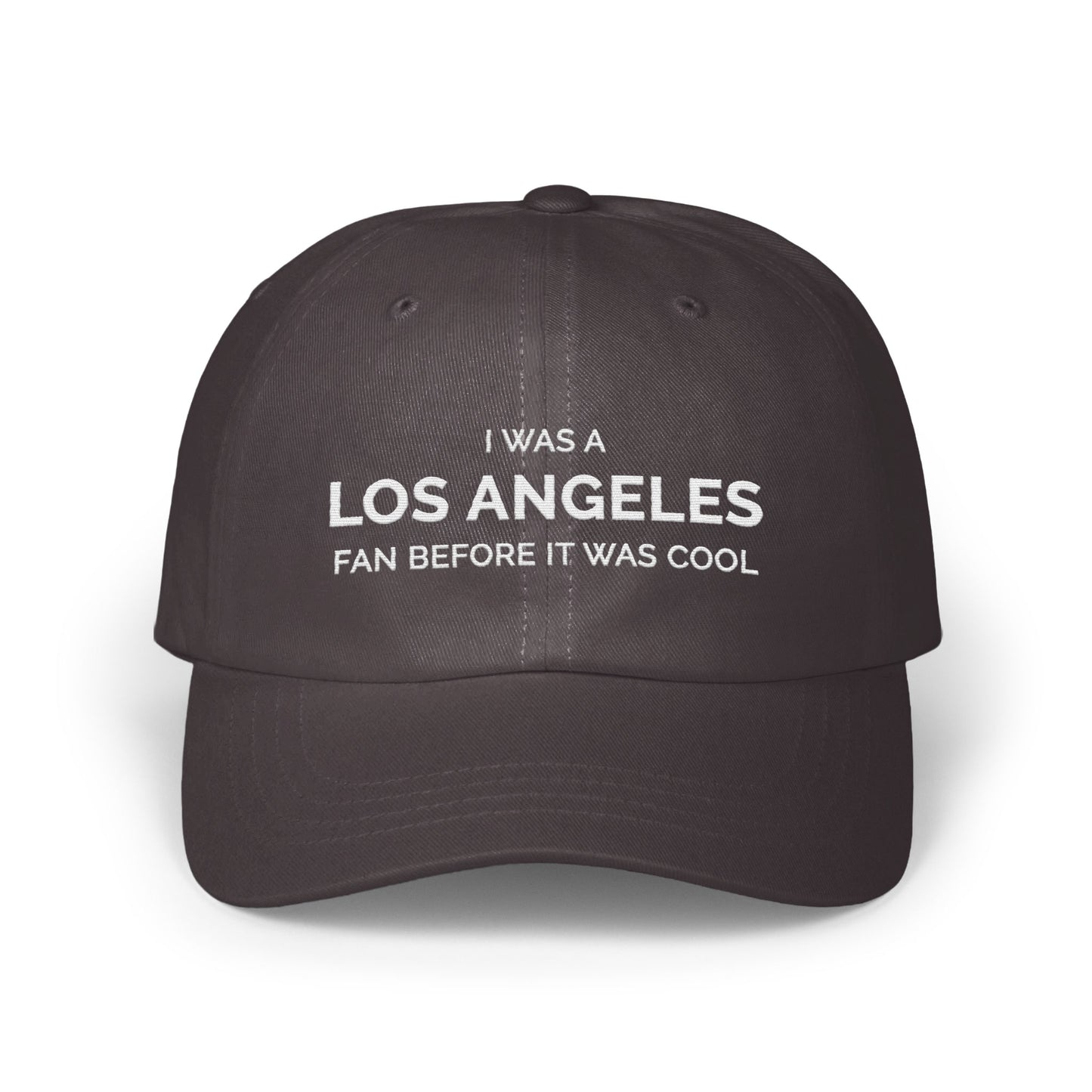 I Was A Los Angeles Fan Before It Was Cool Hat product