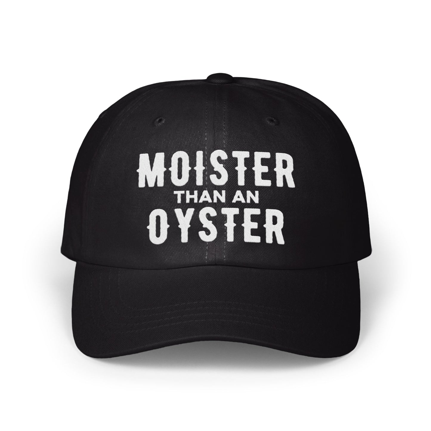 Moister Than An Oyster Statement Hat product