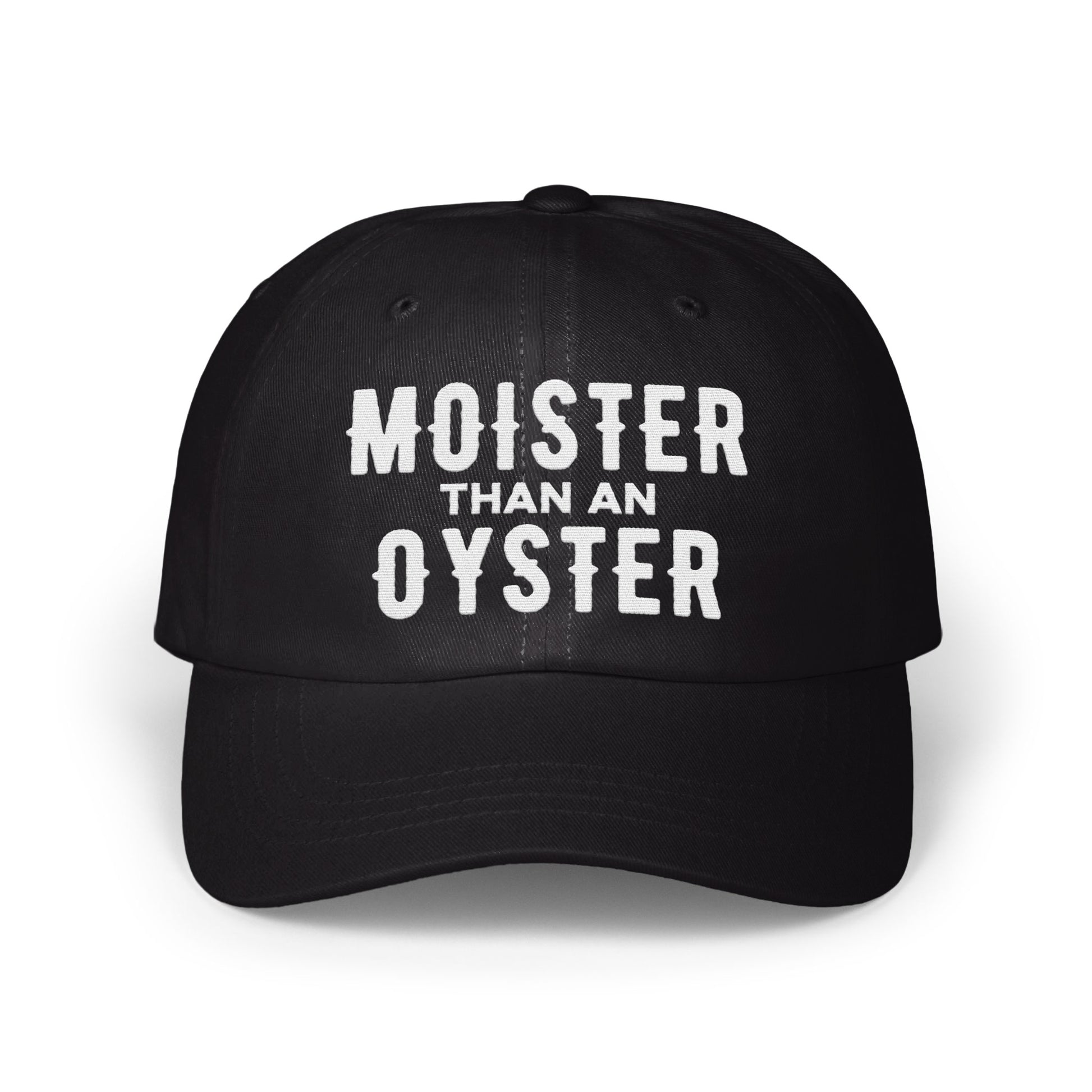 Moister Than An Oyster Statement Hat product