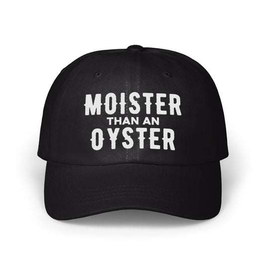 Moister Than An Oyster Statement Hat product