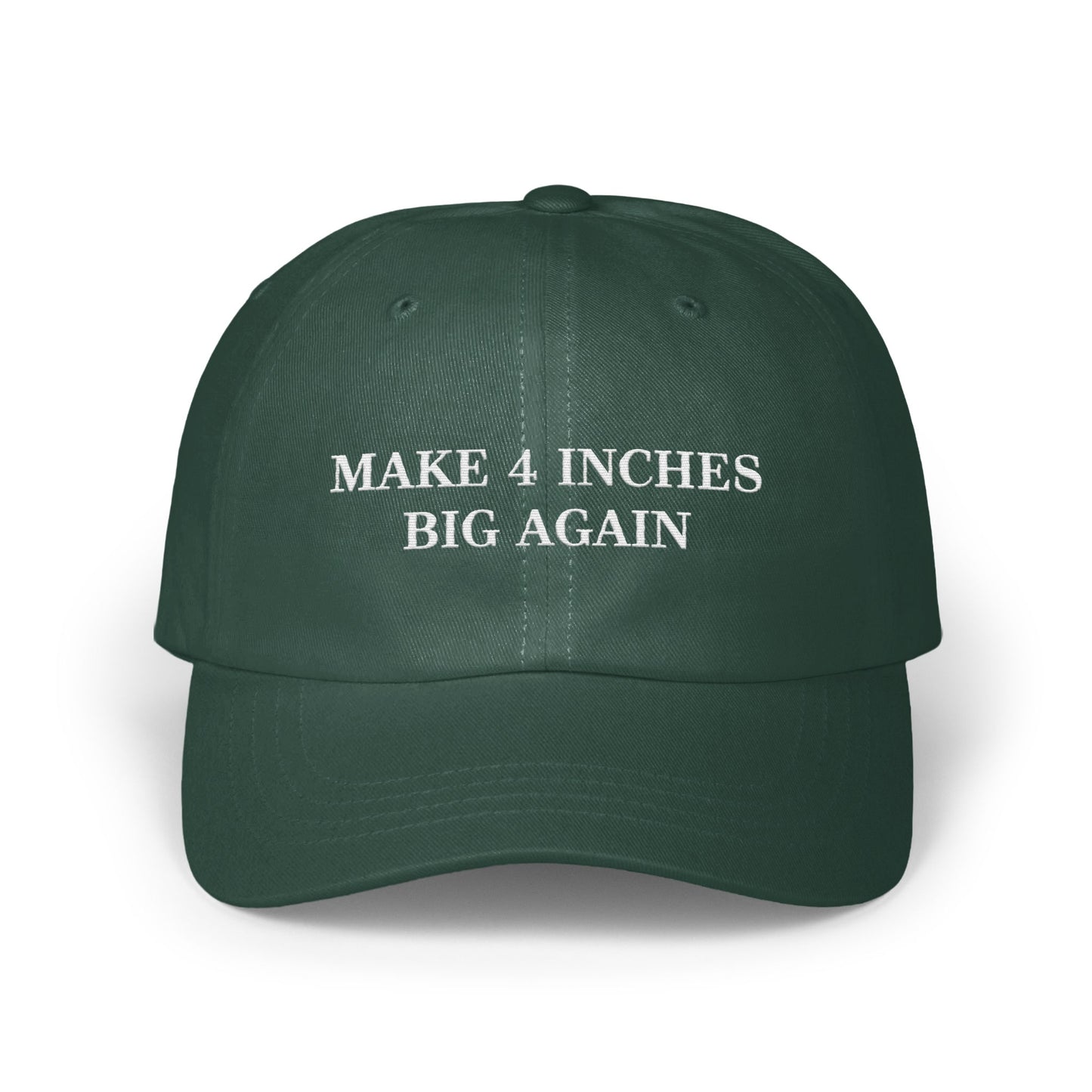 Make 4 Inches Big Again Slogan Cap product
