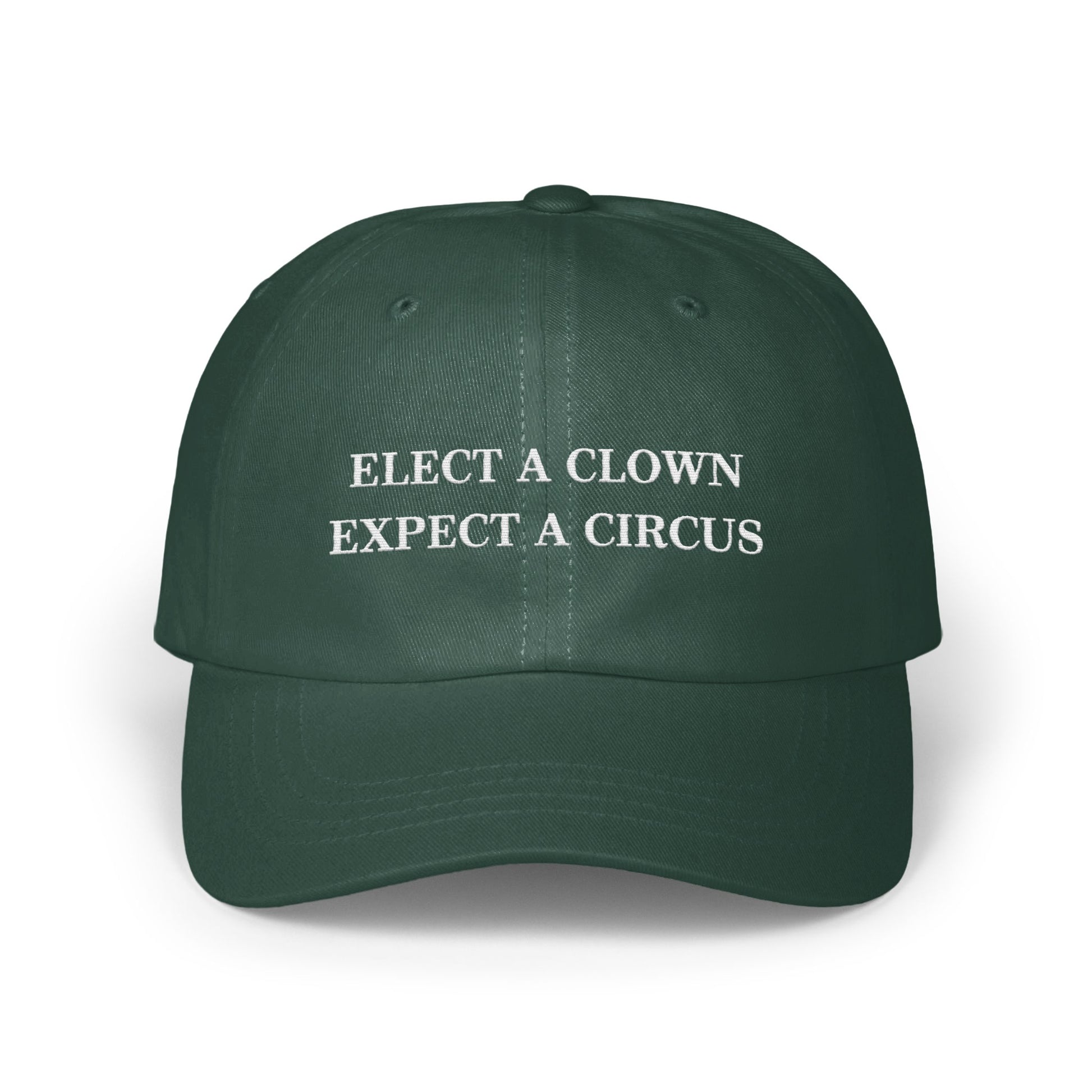 Elect A Clown Expect A Circus Hat product type