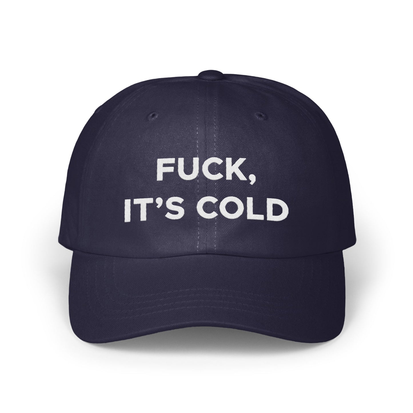 Fuck It's Cold Statement Hat product