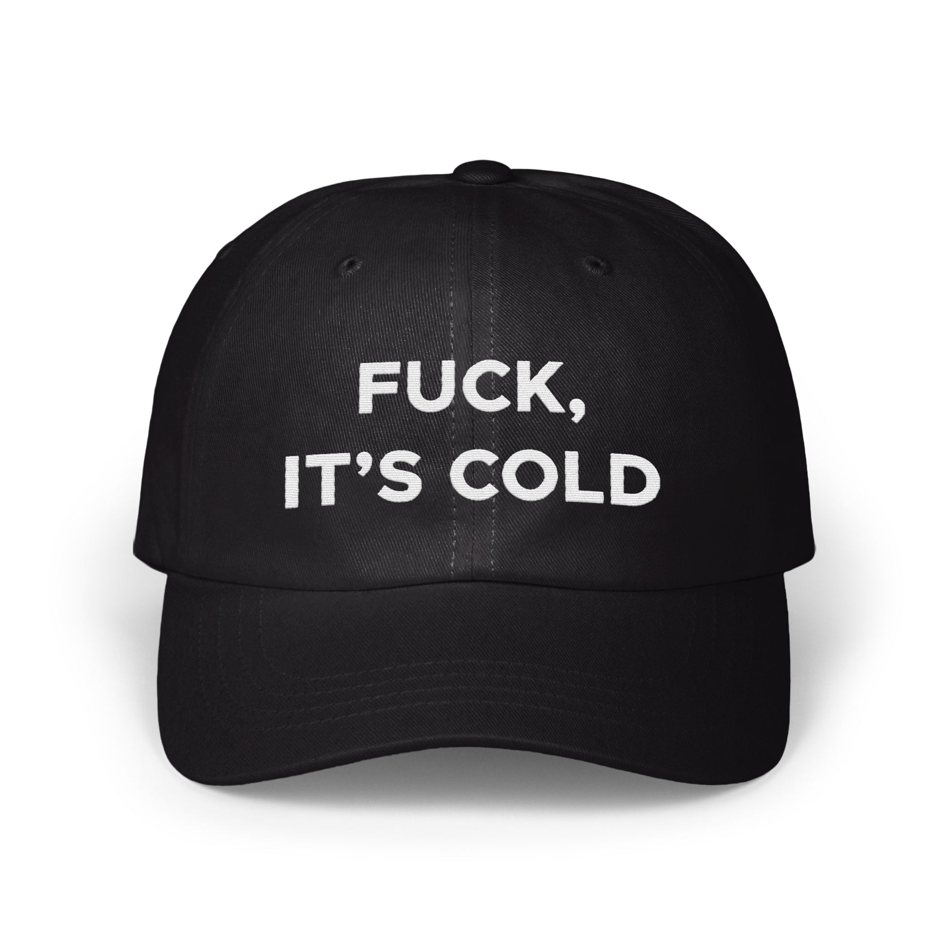Fuck It's Cold Statement Hat product