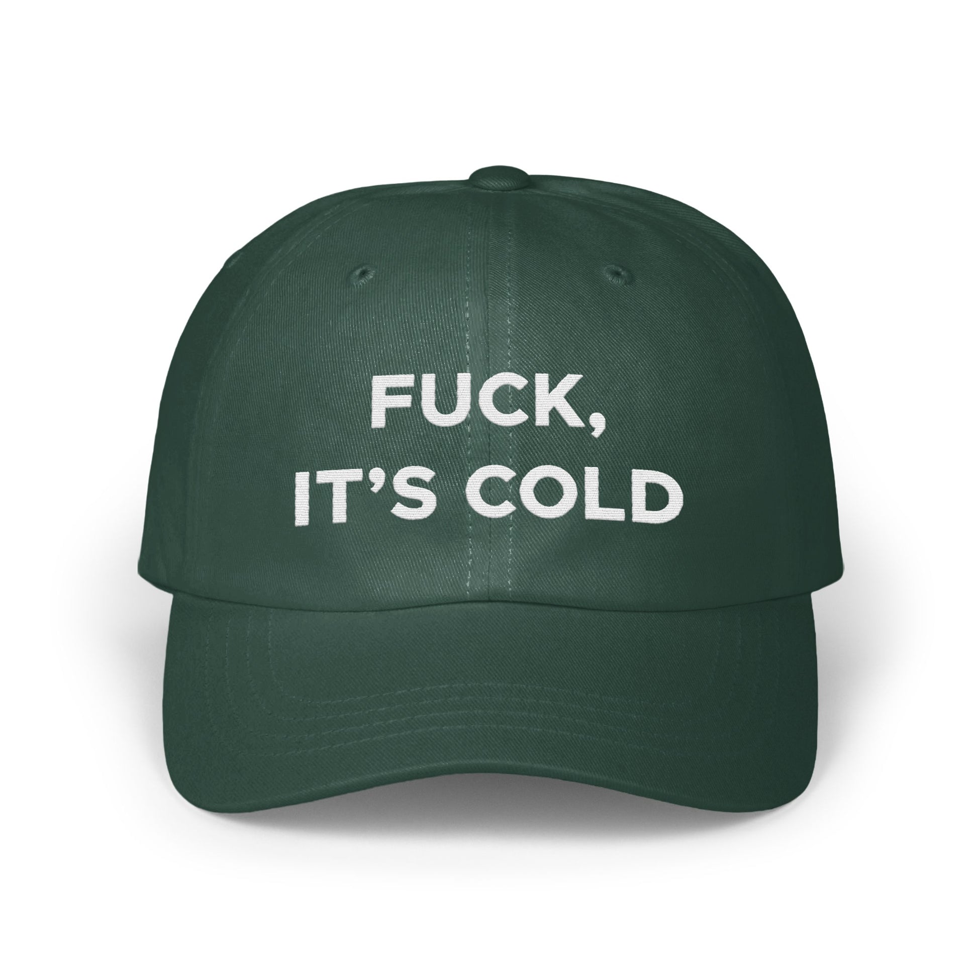 Fuck It's Cold Statement Cap Hat Product
