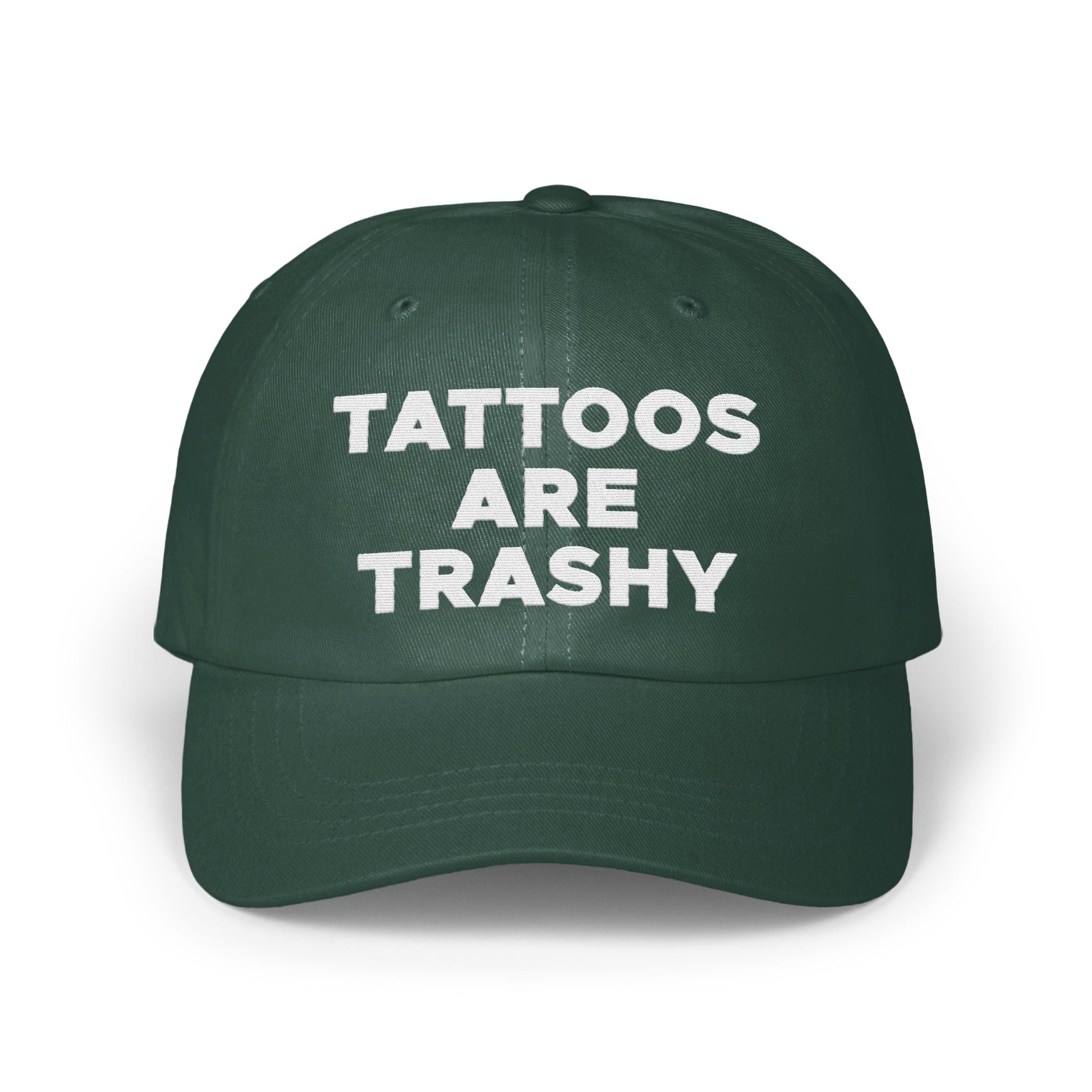 Tattoos Are Trashy Classic Statement Cap product