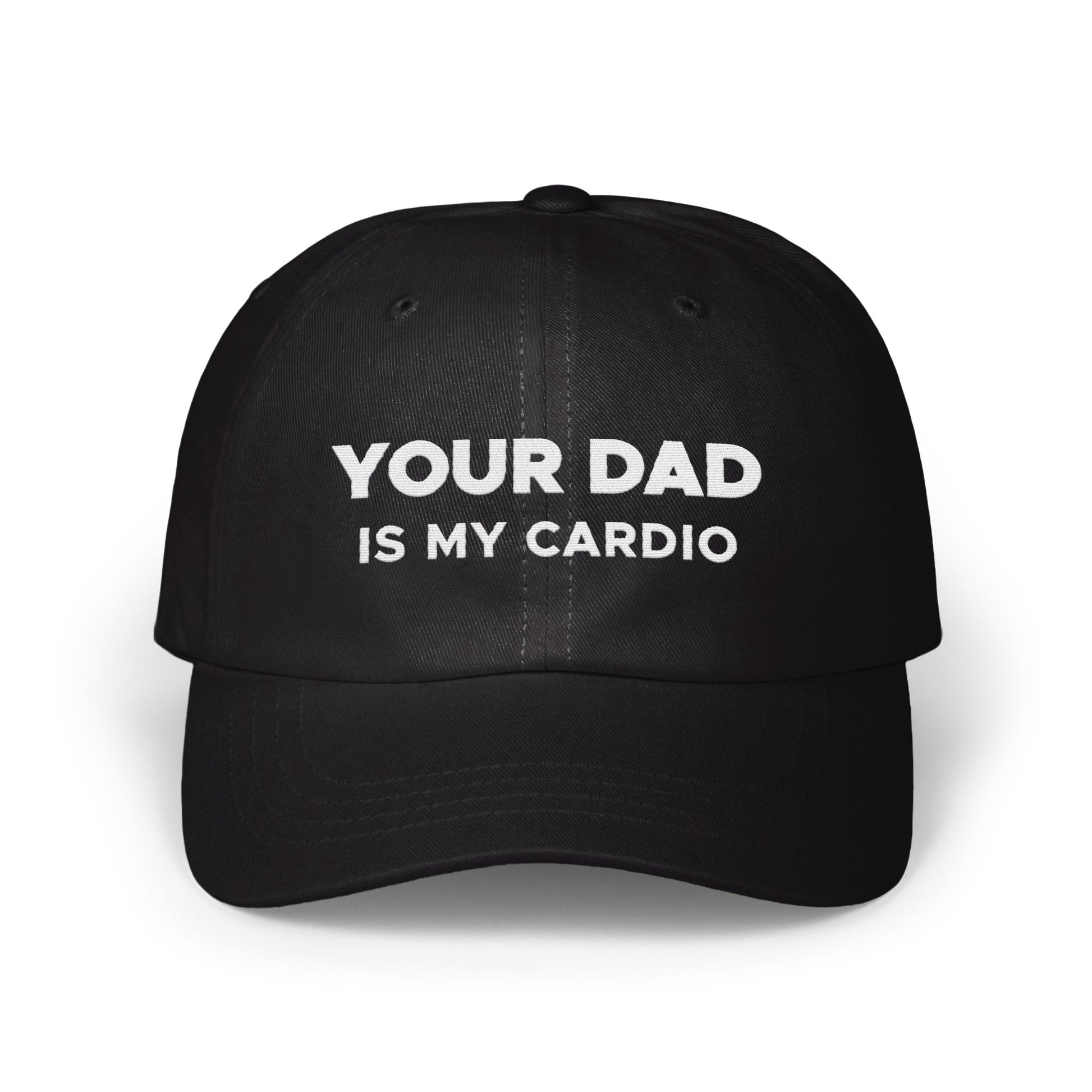 Your Dad is My Cardio Slogan Hat product type