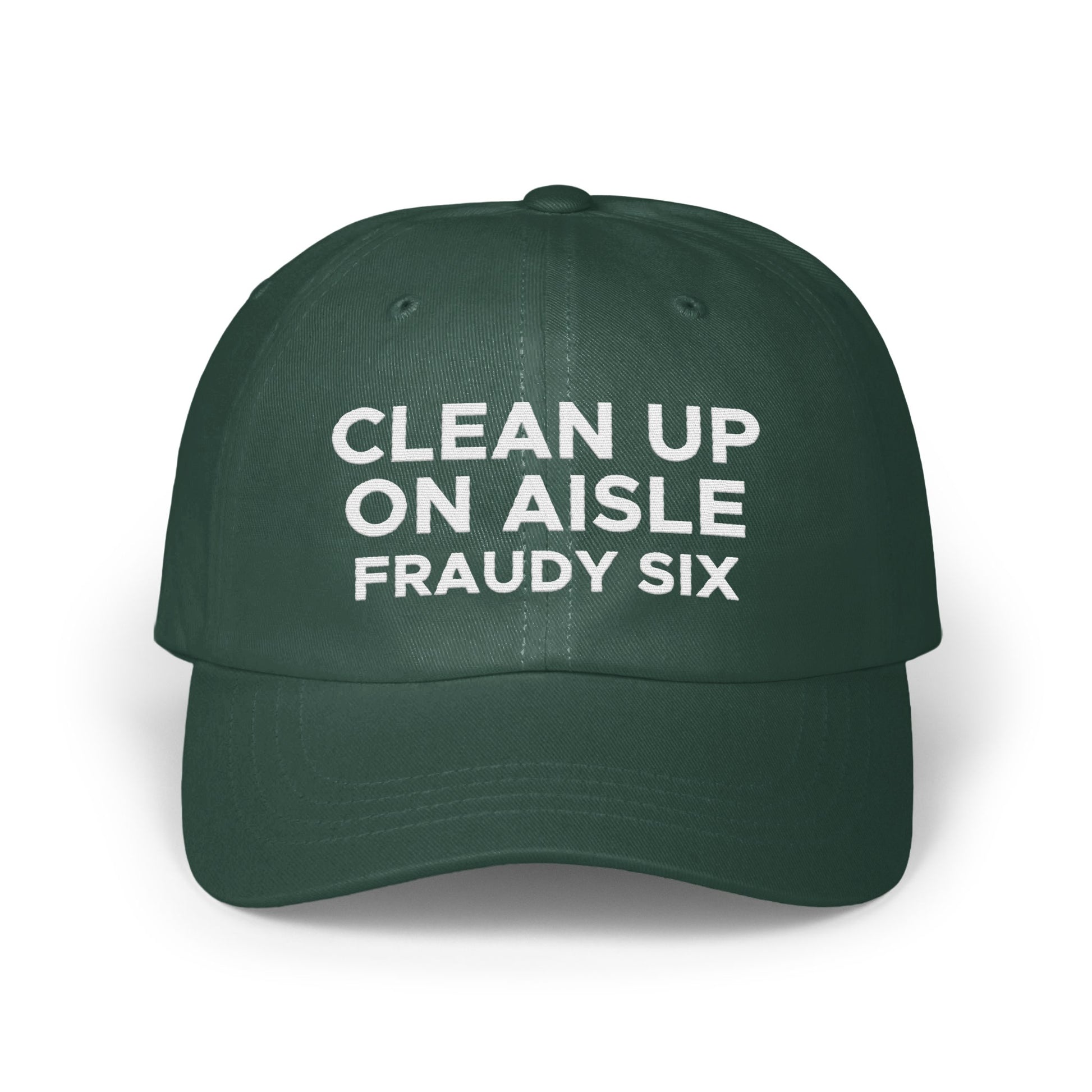 Clean Up On Aisle Fraudy Six Hat product