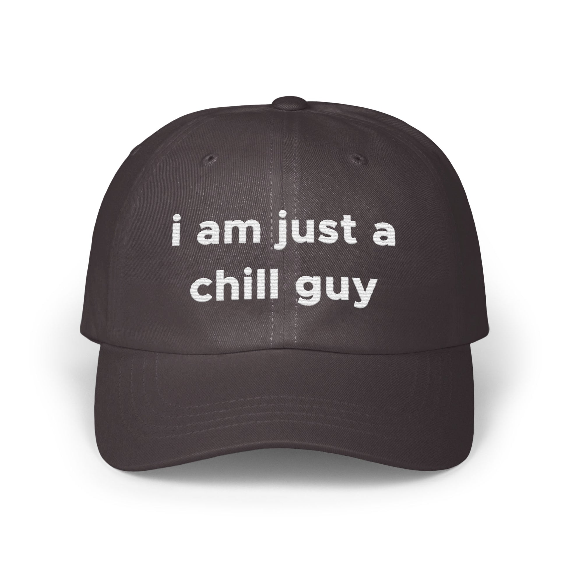 Cool I Am Just A Chill Guy Statement Hat product