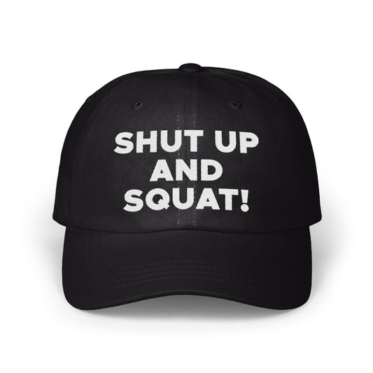 Shut Up And Squat Statement Baseball Cap product