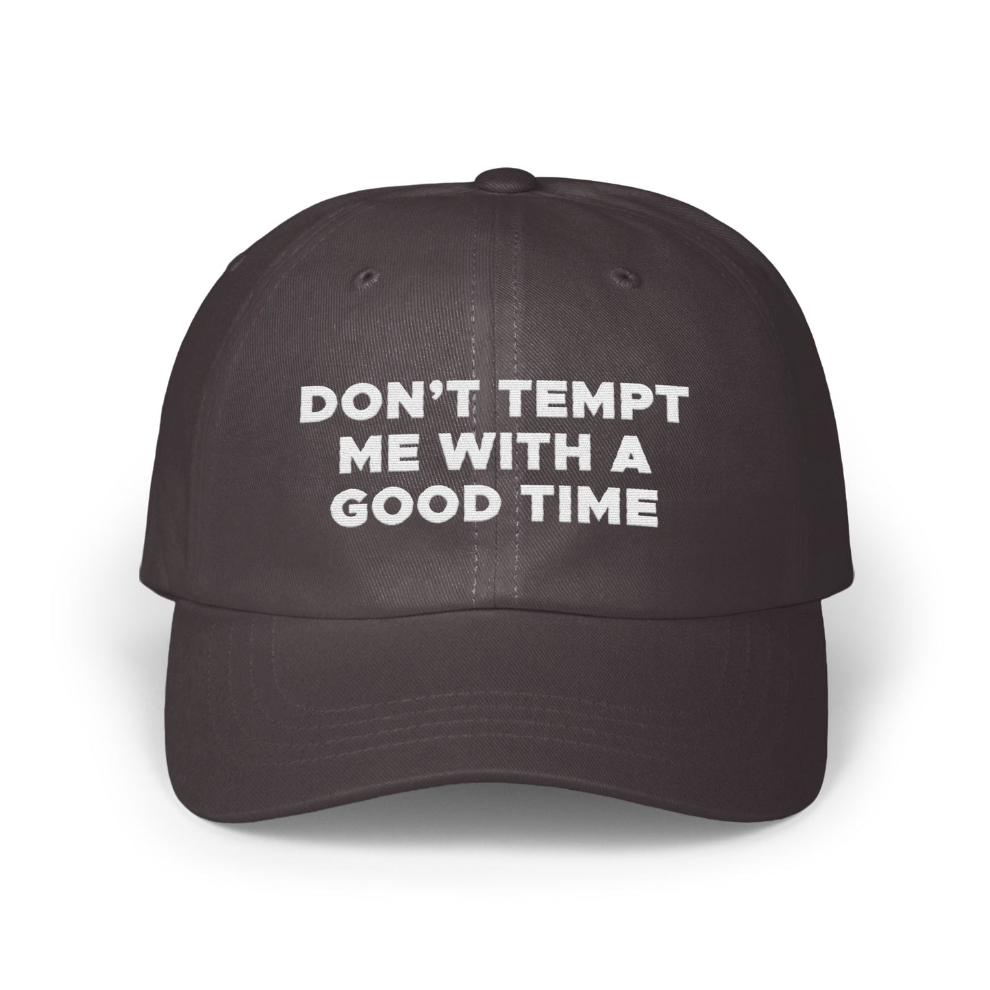 Don't Tempt Me With A Good Time Hat product