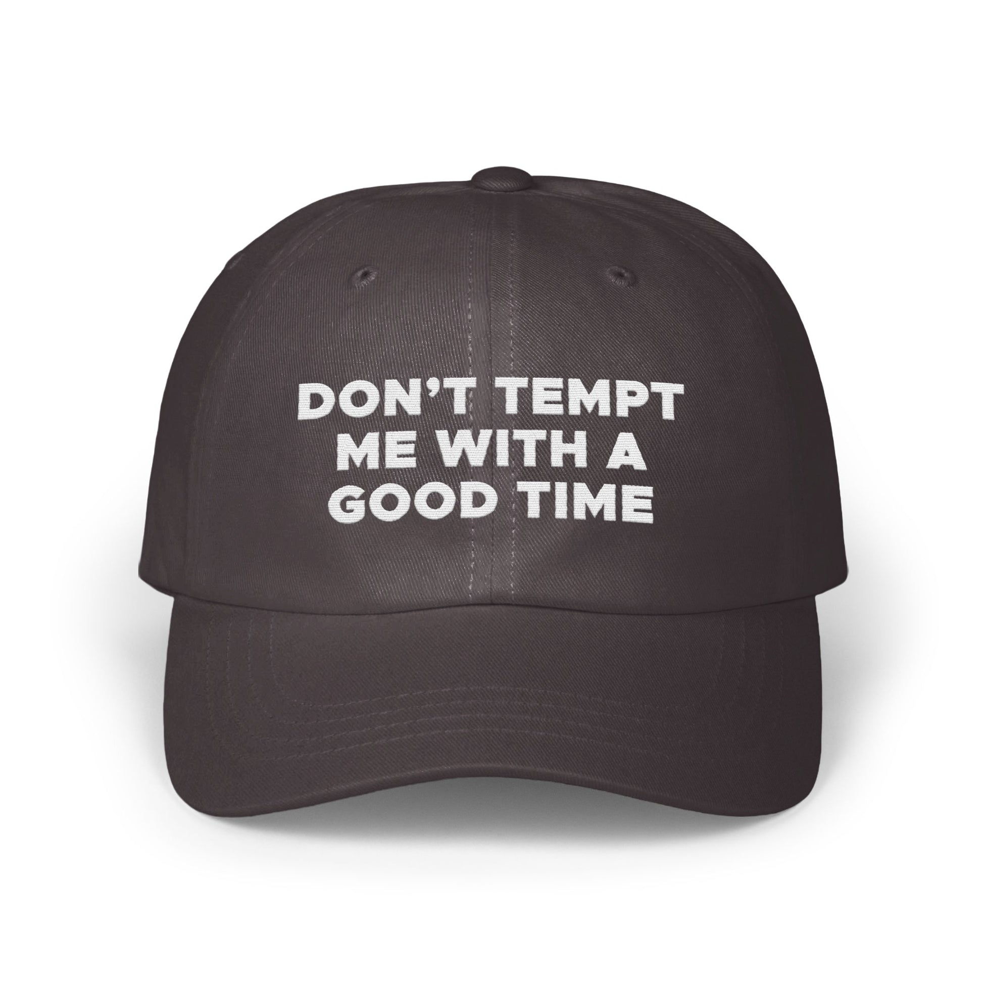 Don't Tempt Me With A Good Time Hat product