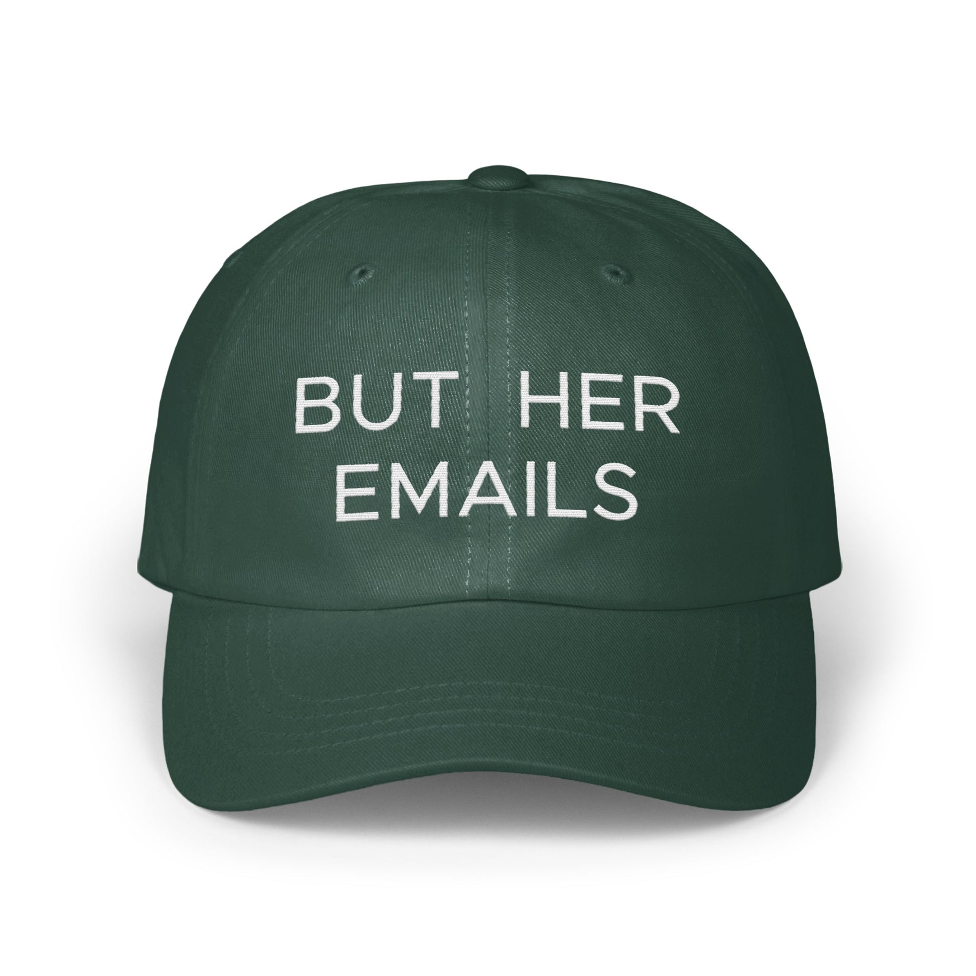 'But Her Emails Statement Embroidered Cap product type'