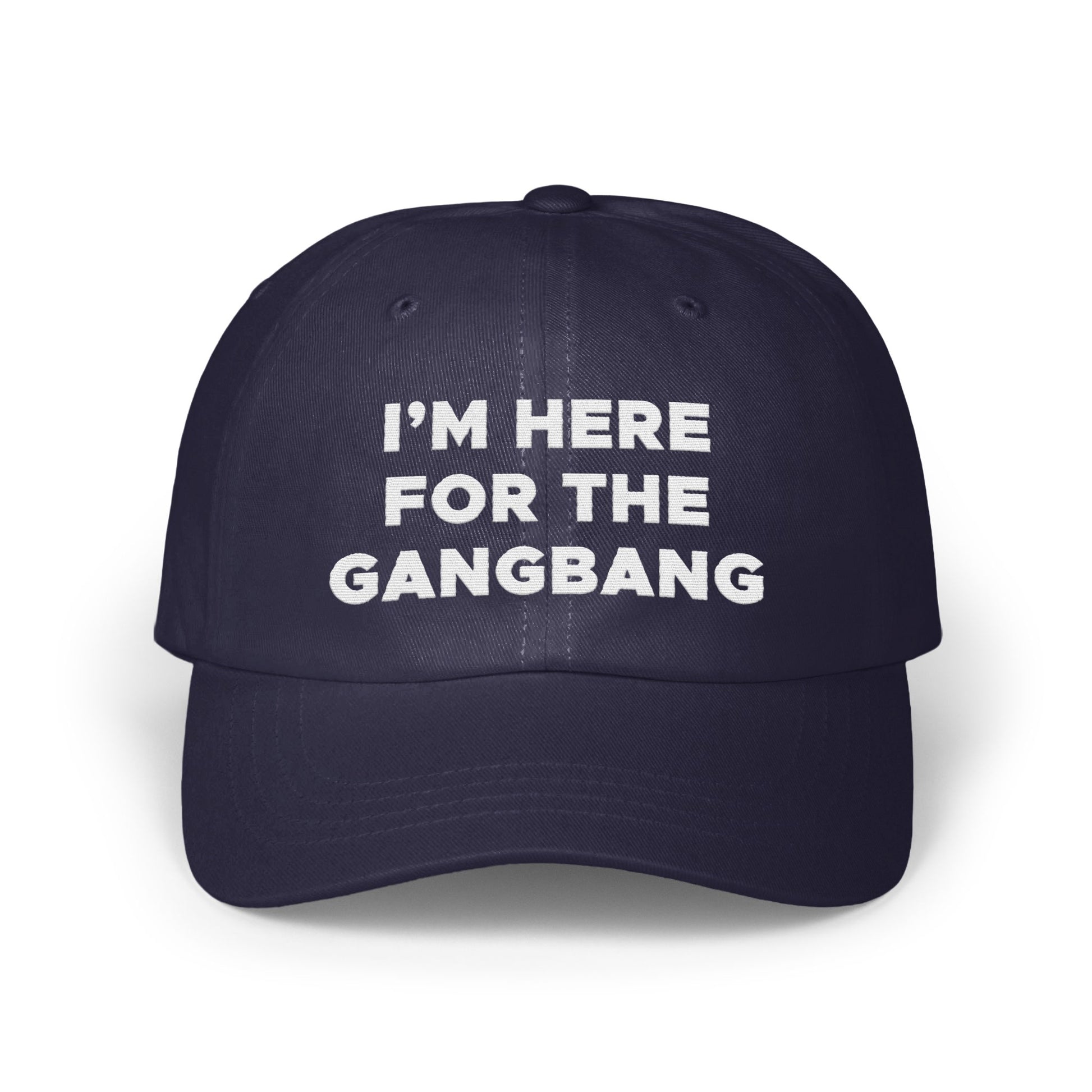 I'm Here For The Gangbang Embroidered Cap product