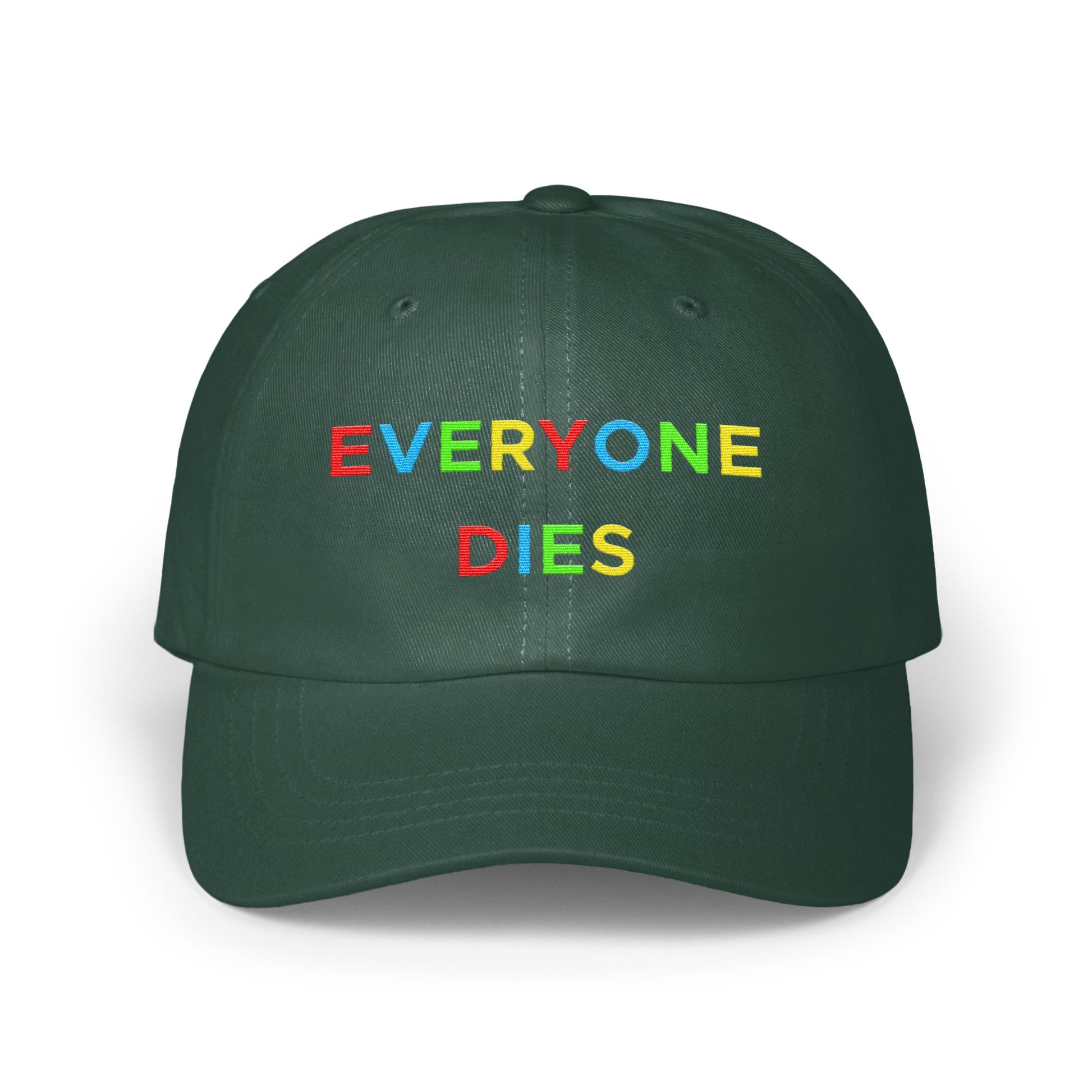 Colorful Everyone Dies Statement Cap product type