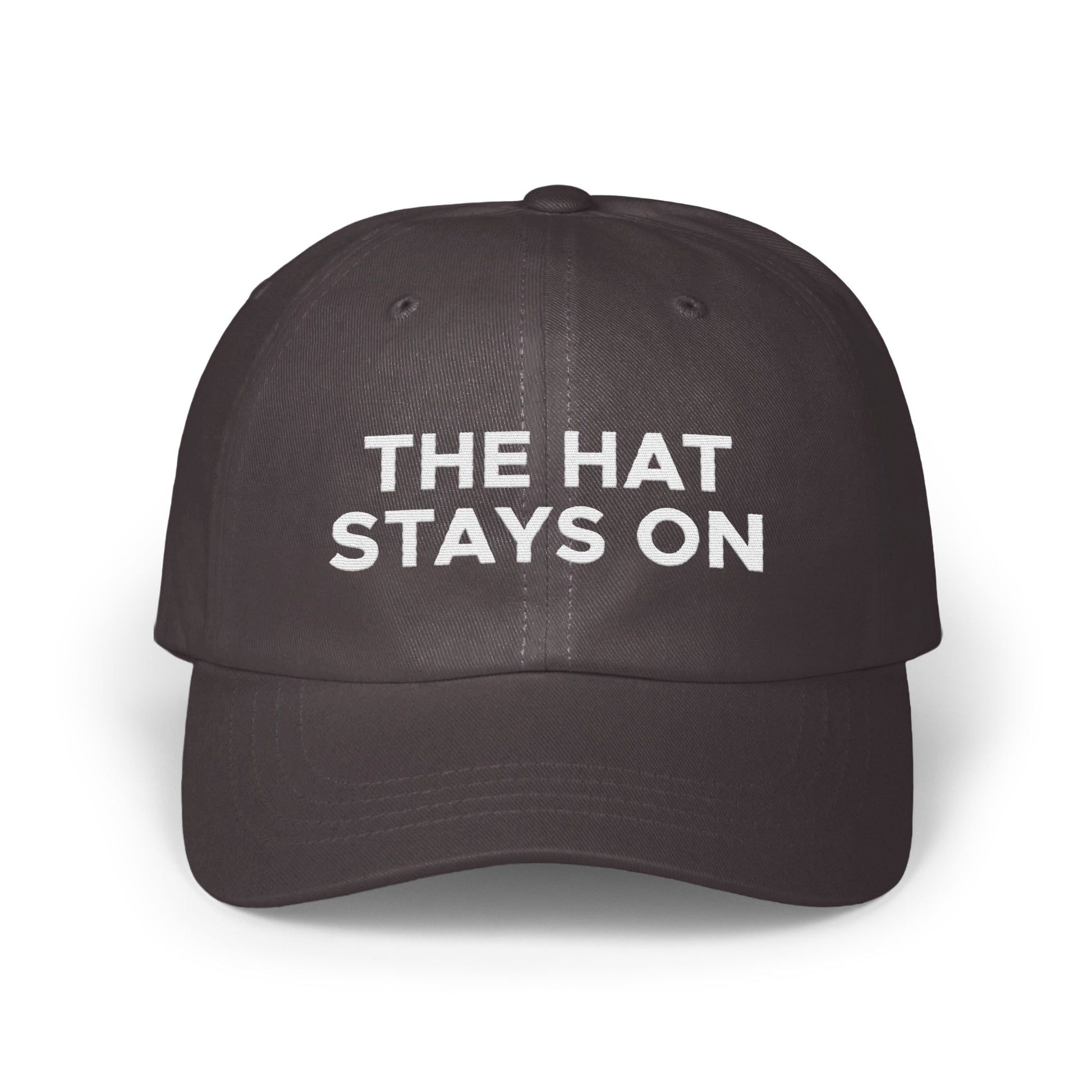 The Hat Stays On Bold Statement Cap product