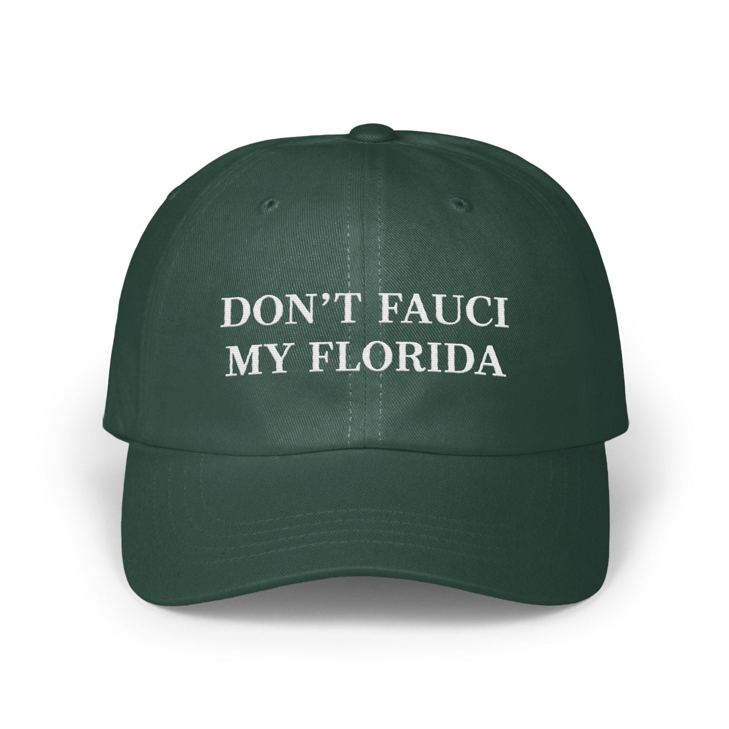 Don't Fauci My Florida Statement Hat product