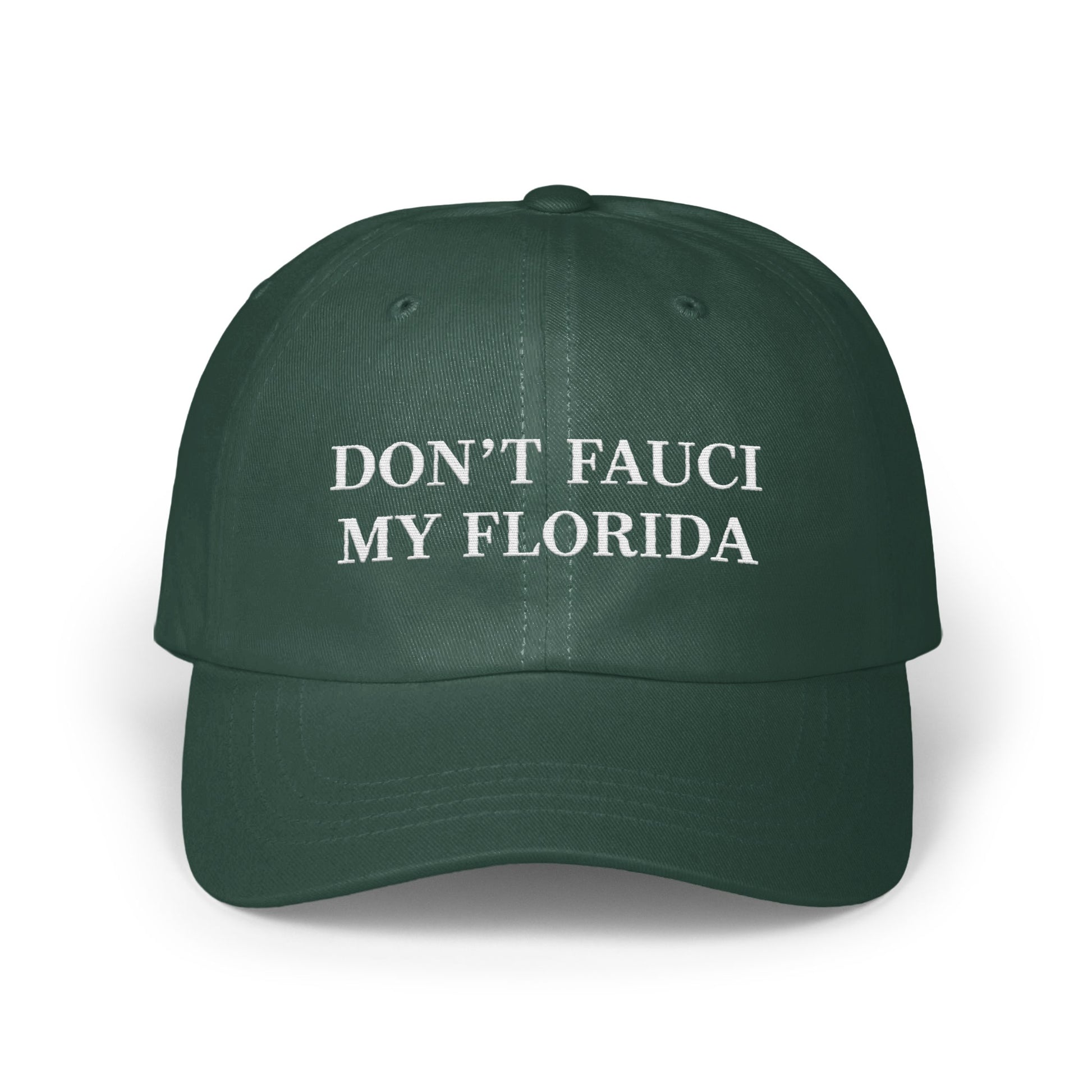 Don't Fauci My Florida Statement Hat product