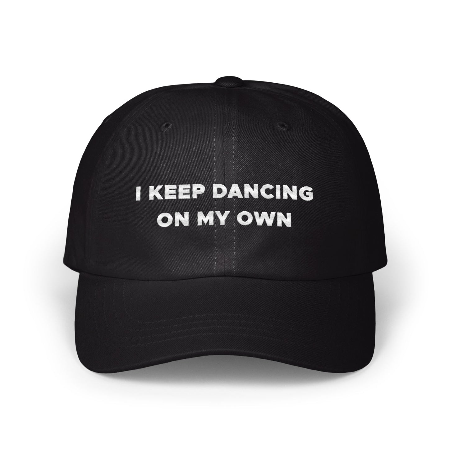 I Keep Dancing On My Own Embroidered Hat product