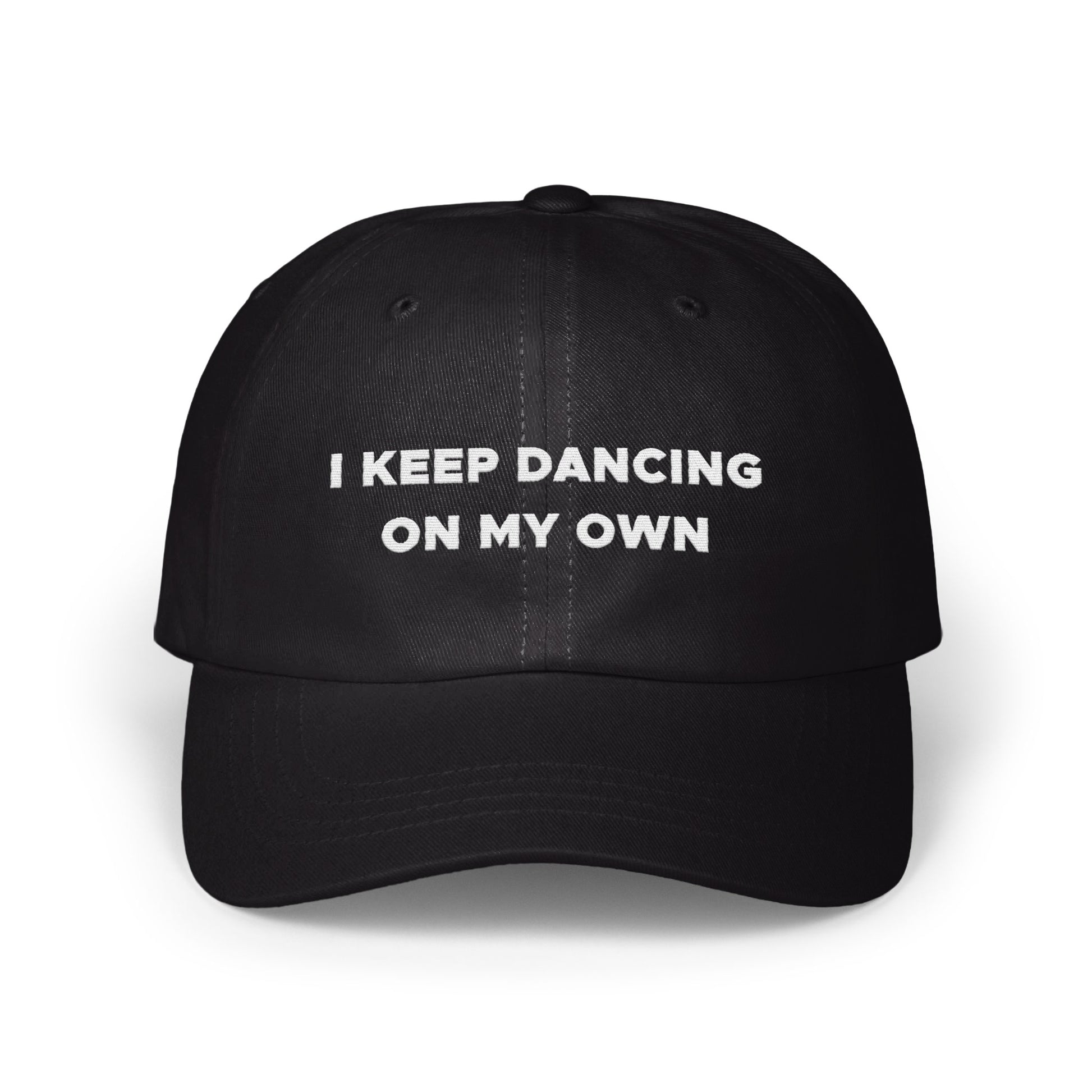 I Keep Dancing On My Own Embroidered Hat product