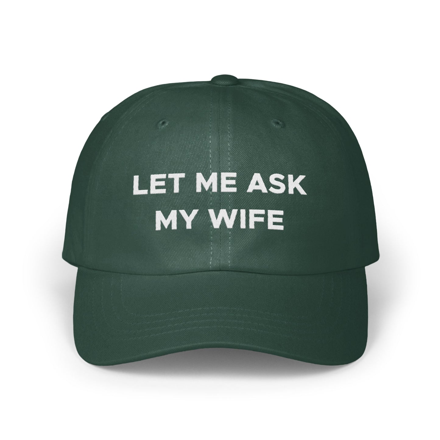 Let Me Ask My Wife Green Cap product type