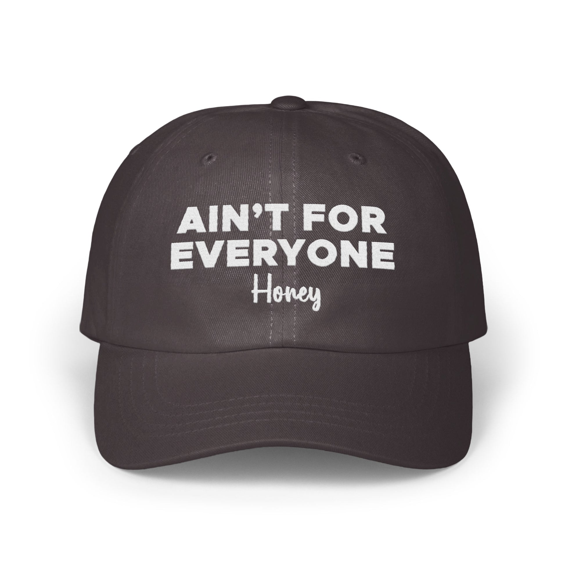 AIN'T FOR EVERYONE Honey Baseball Cap product