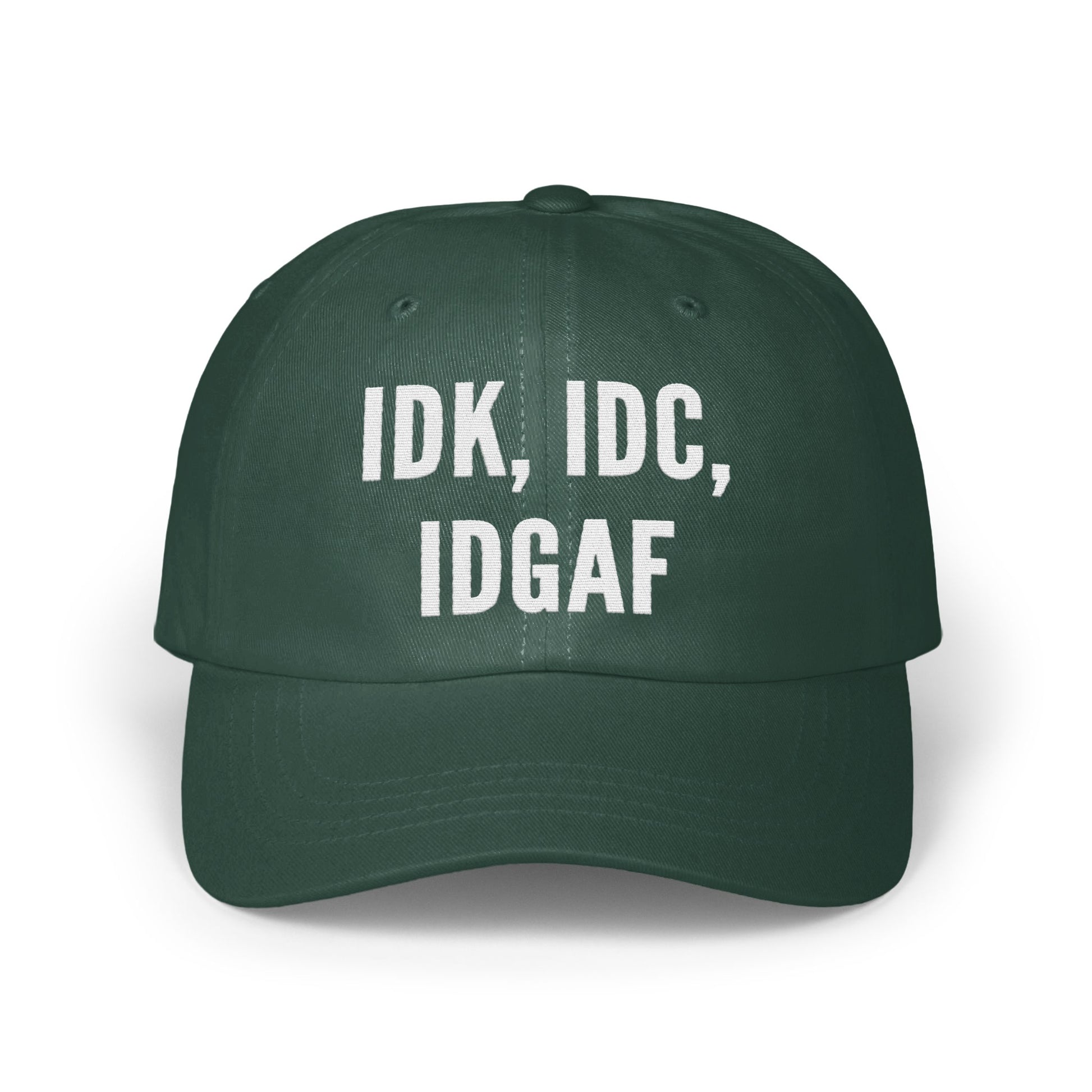 IDK IDC IDGAF Statement Green Dad Hat product