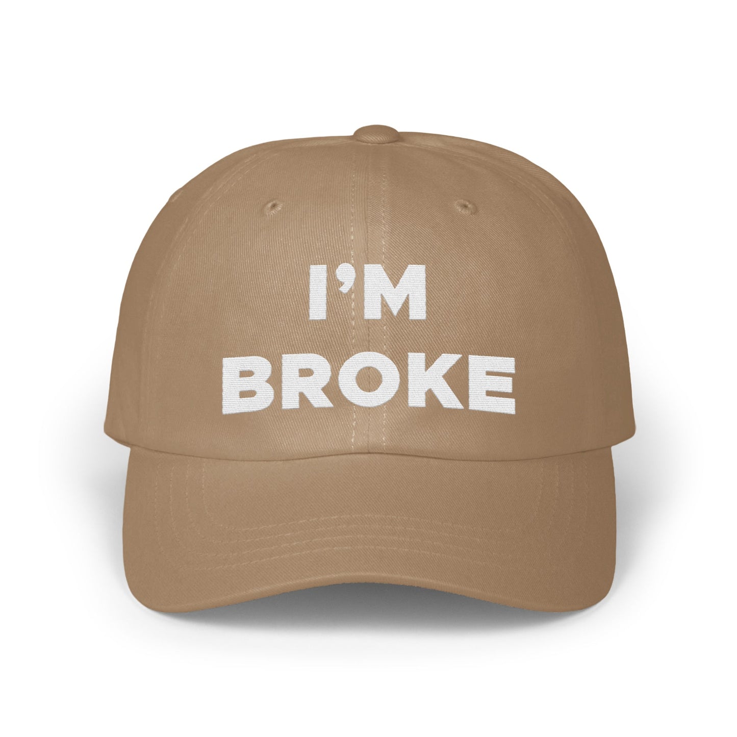 I'm Broke Statement Hat for Trendy Headwear Product