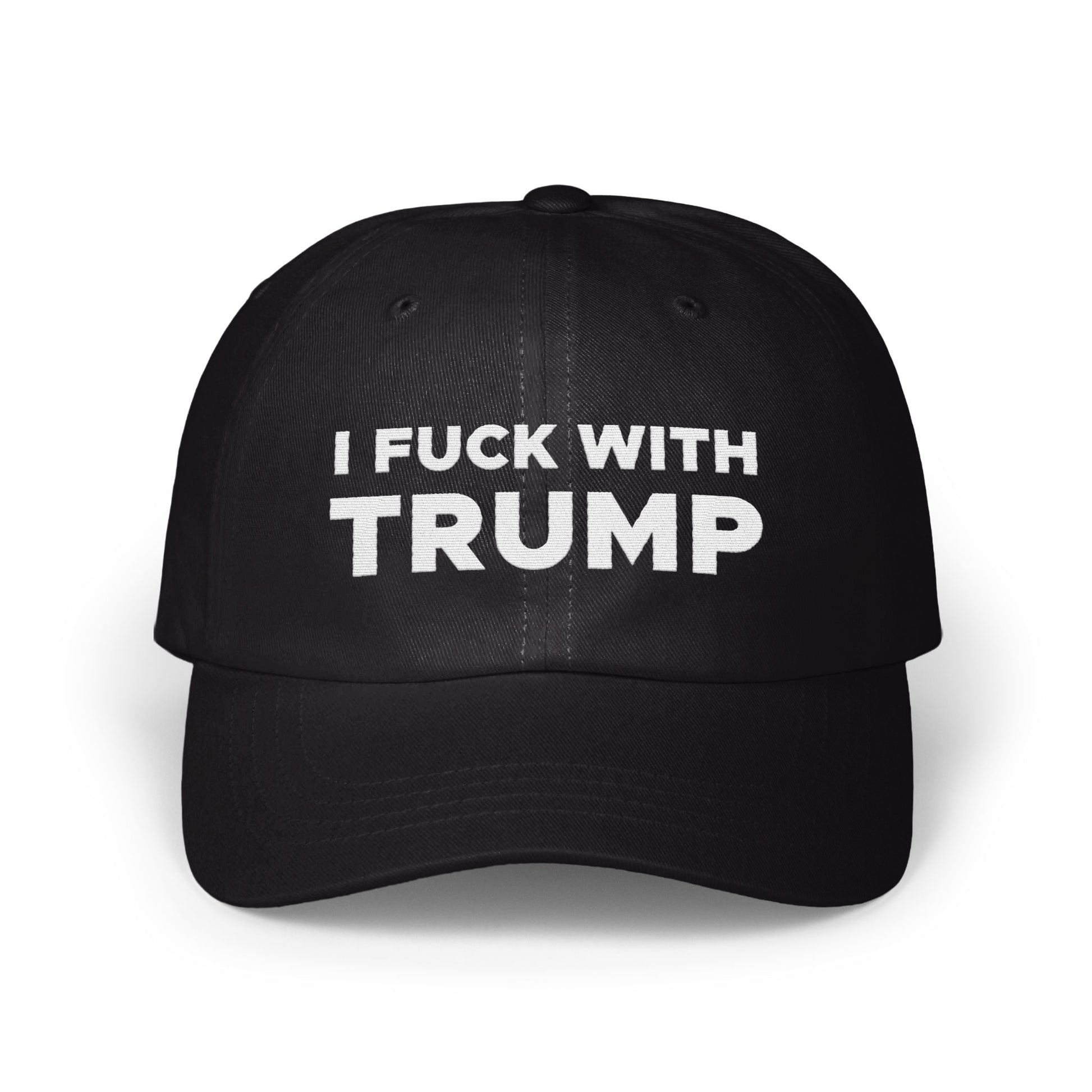 I Fuck With Trump Statement Hat Product