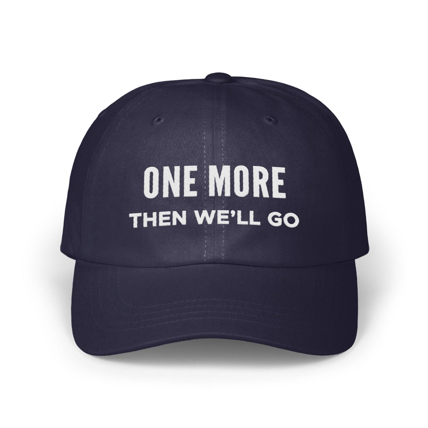 One More Then We'll Go Print Baseball Cap product