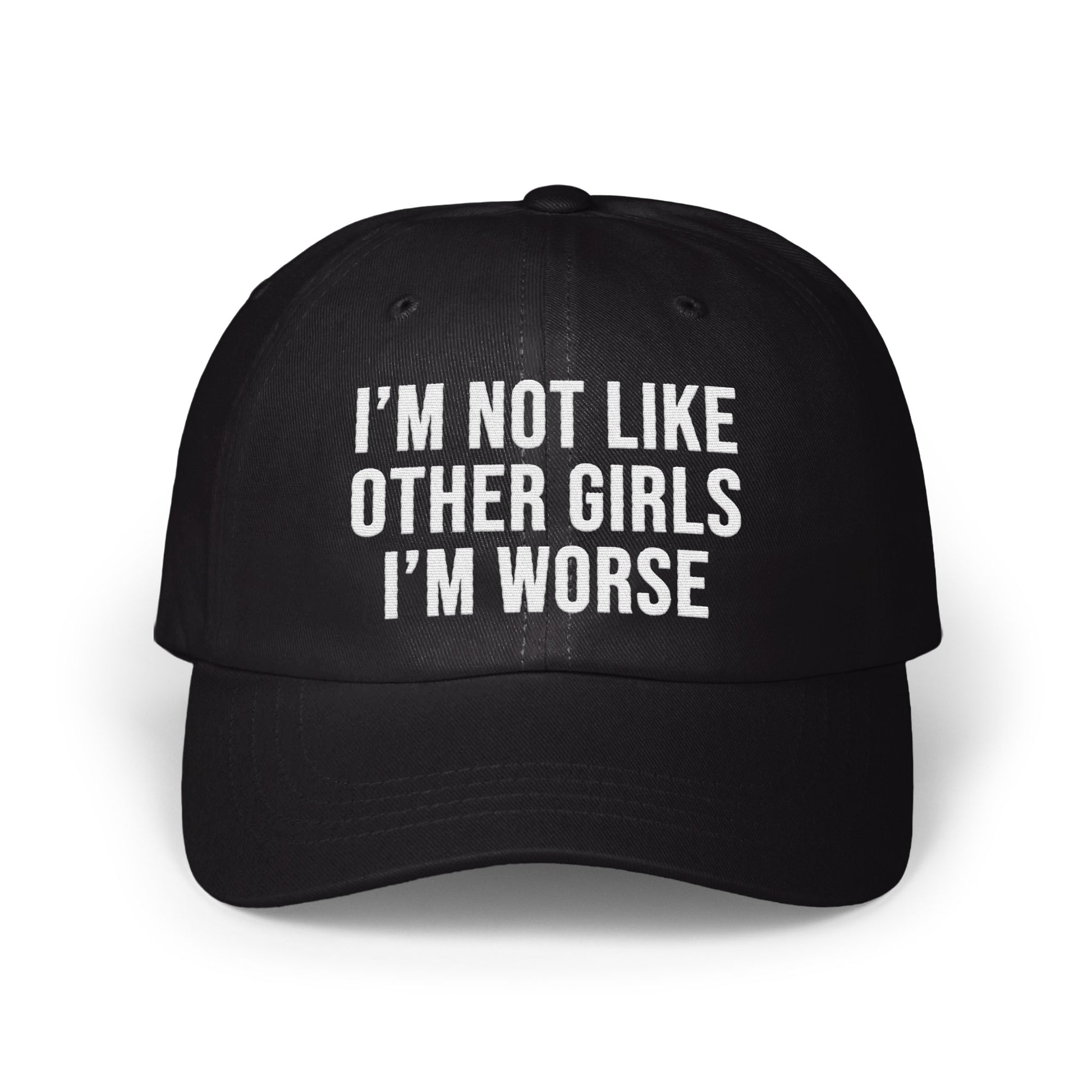 I'm Not Like Other Girls I'm Worse Black Hat product