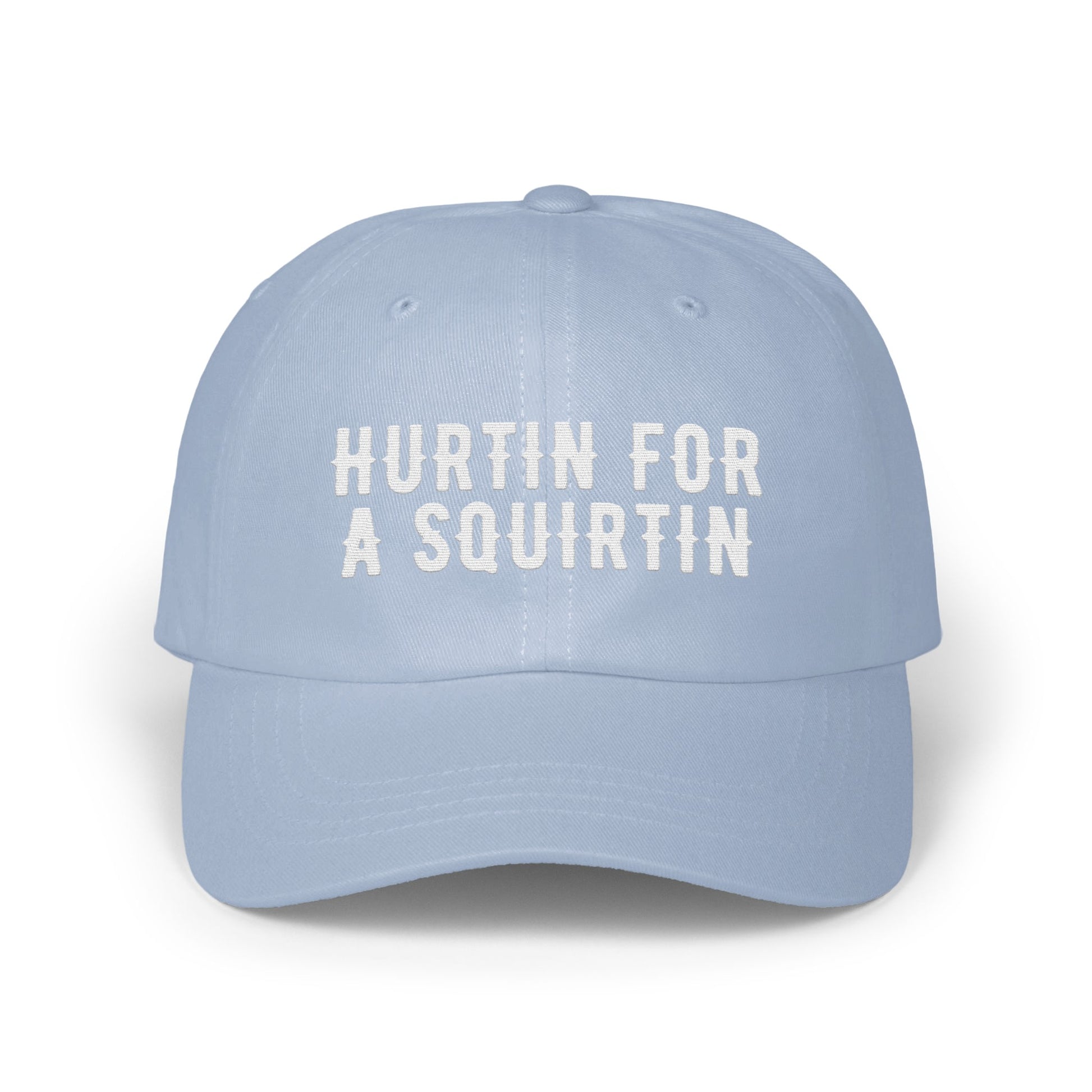 Hurtin For A Squirtin Statement Hat product