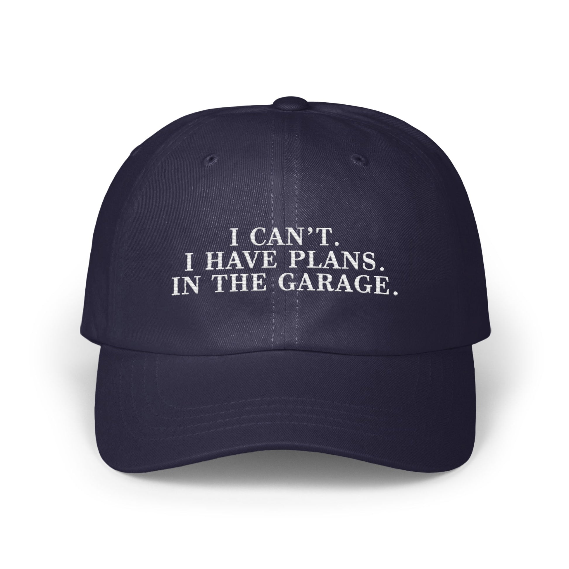 I Can't I Have Plans In The Garage cap product
