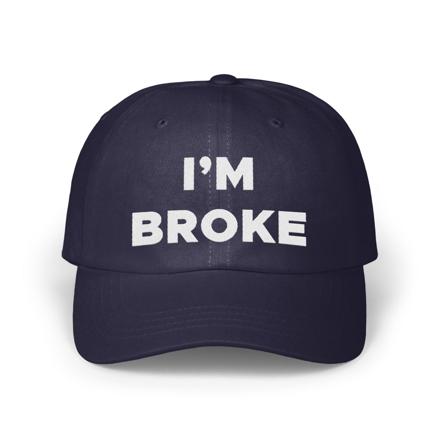 I'm Broke Bold Statement Cap product