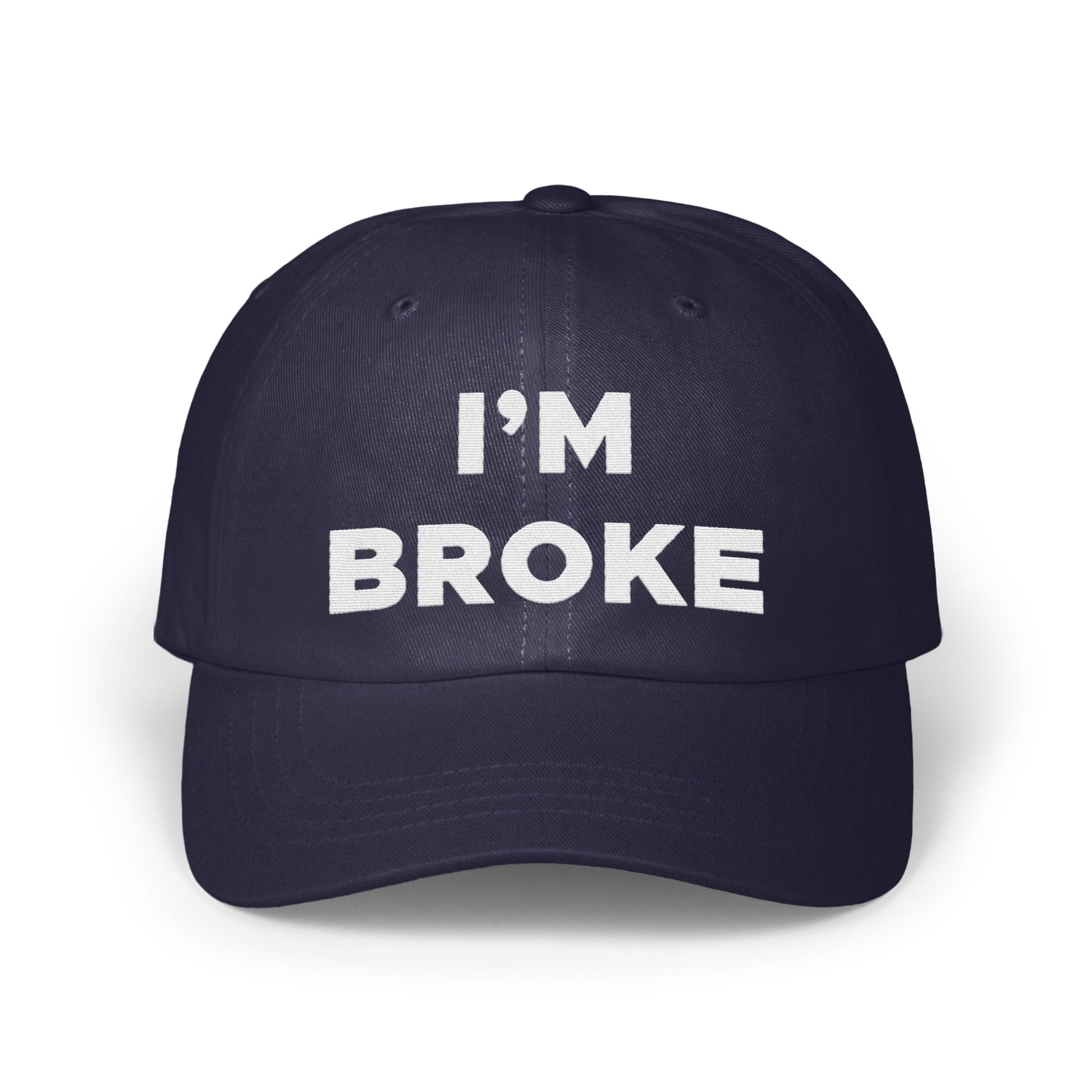 I'm Broke Bold Statement Cap product