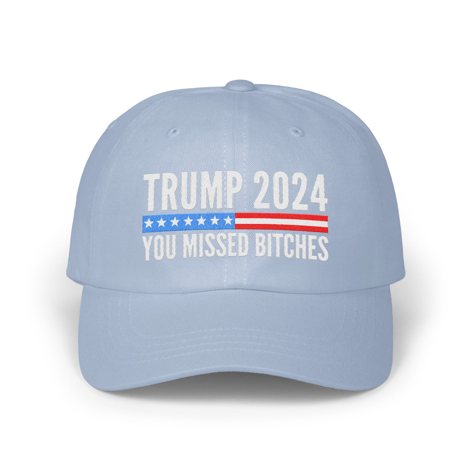 Trump 2024 You Missed Bitches Hat product