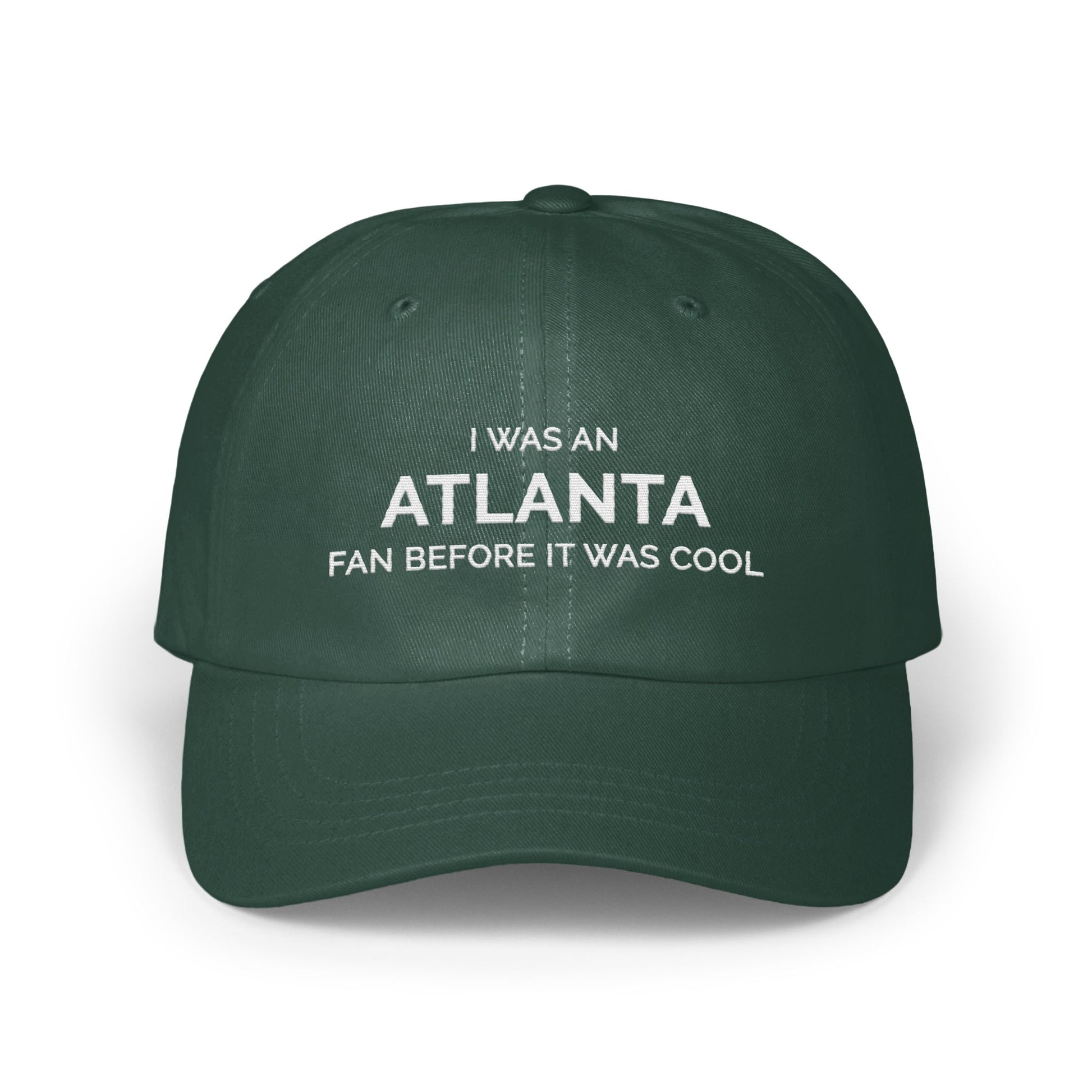 I Was An Atlanta Fan Before It Was Cool Hat product