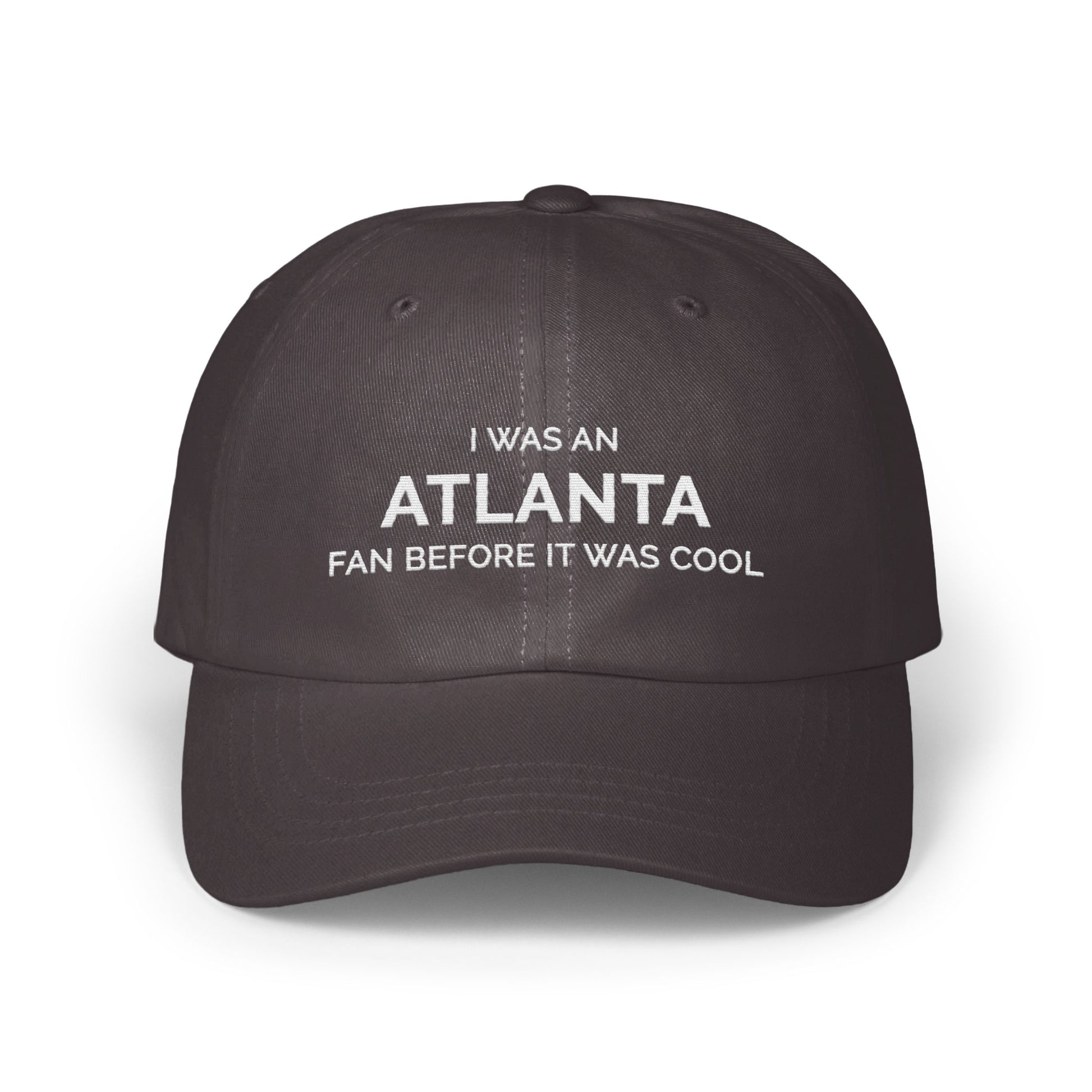 I Was An Atlanta Fan Before It Was Cool Hat product
