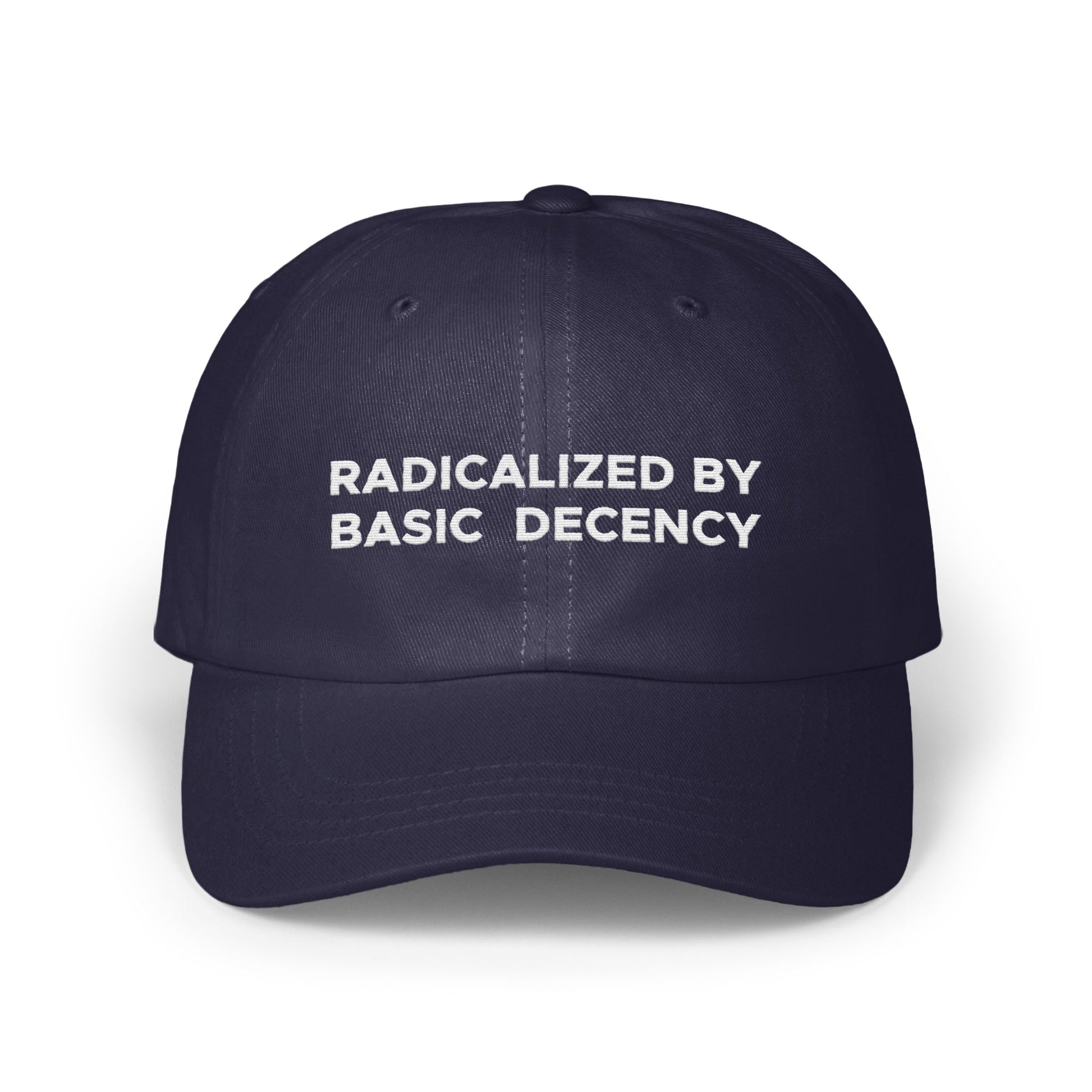 Radicalized By Basic Decency Statement Hat product type