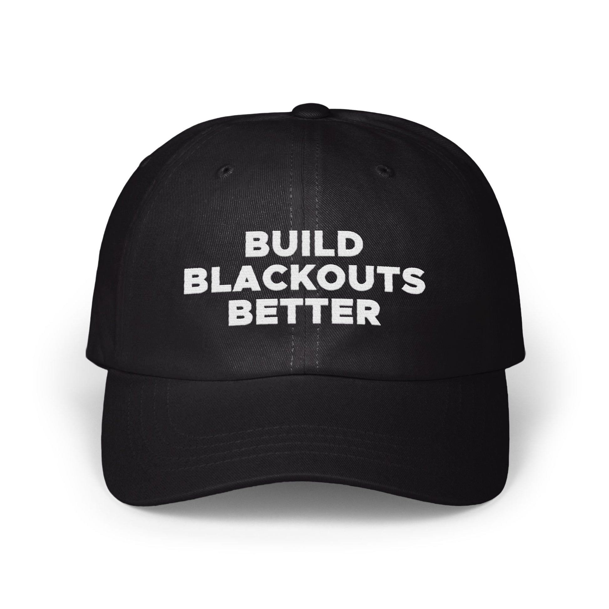 Build Blackouts Better Hat Novelty Gift product