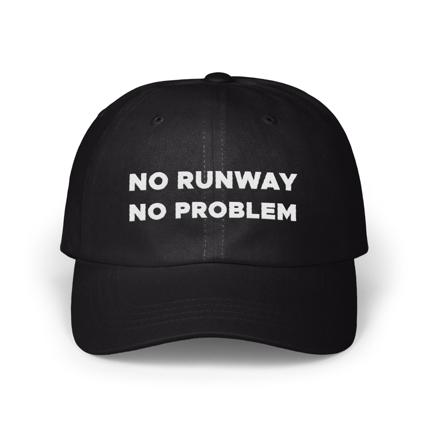 No Runway No Problem Statement Hat product